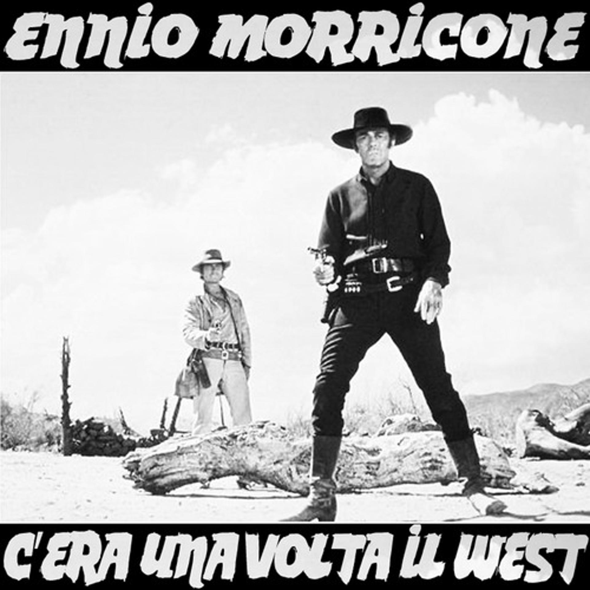 Постер альбома C'era Una Volta Il West