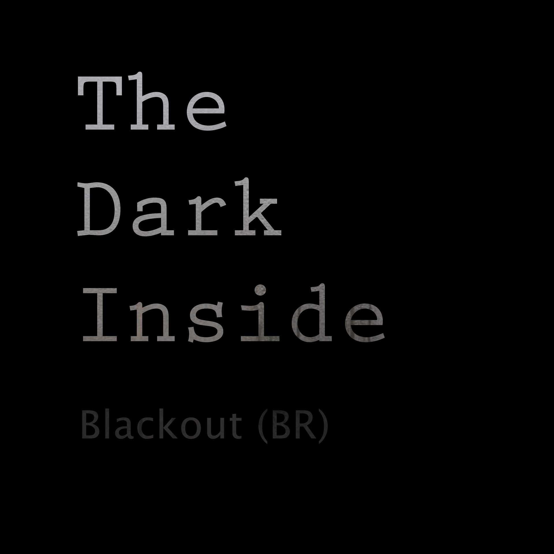 Постер альбома The Dark Inside