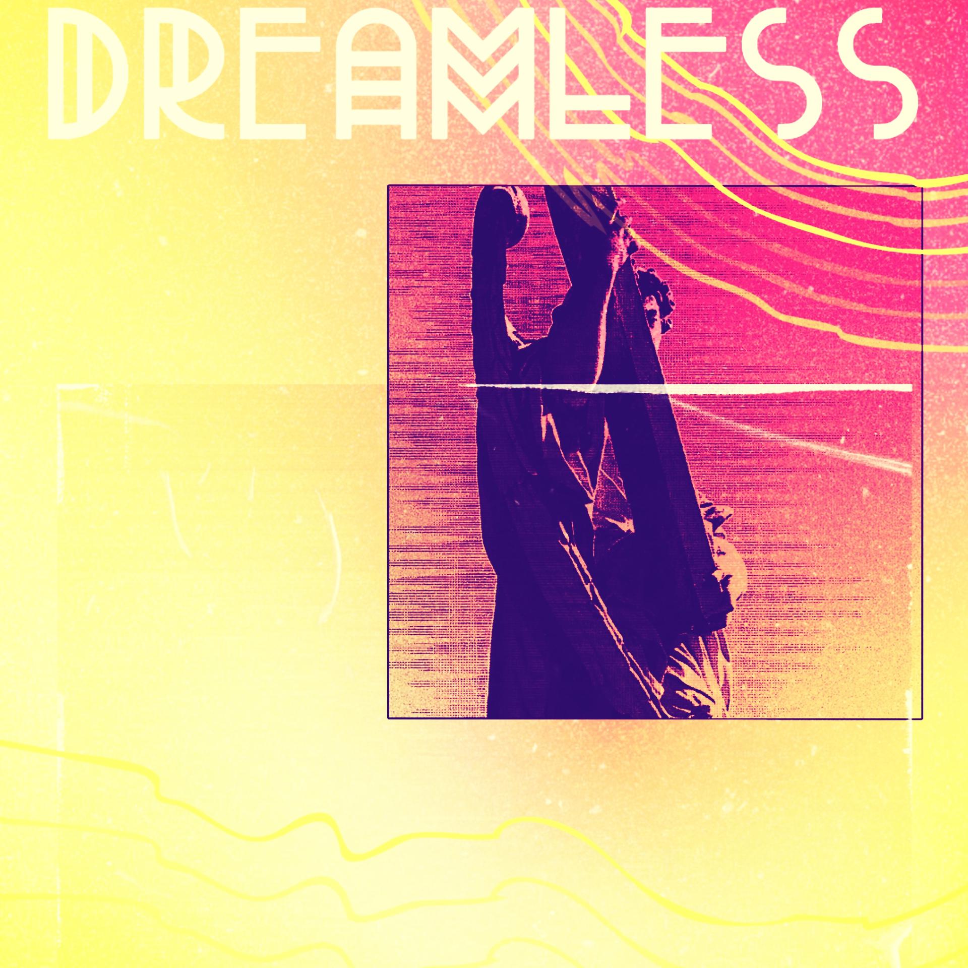 Постер альбома Dreamless