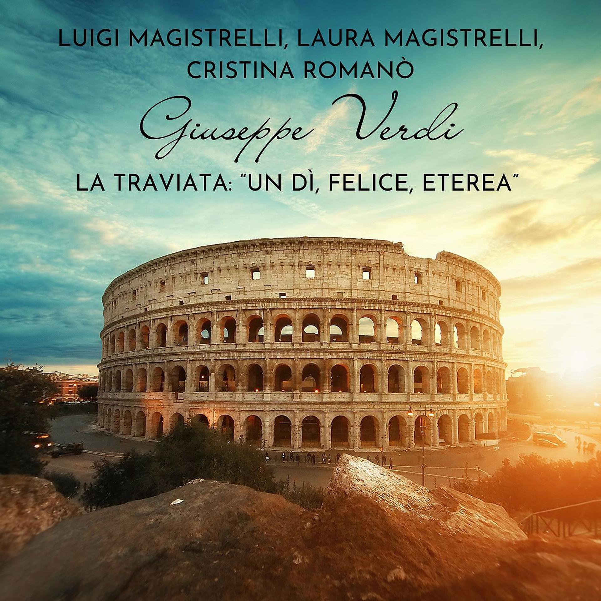 Постер альбома La Traviata: "Un dì, felice, eterea"