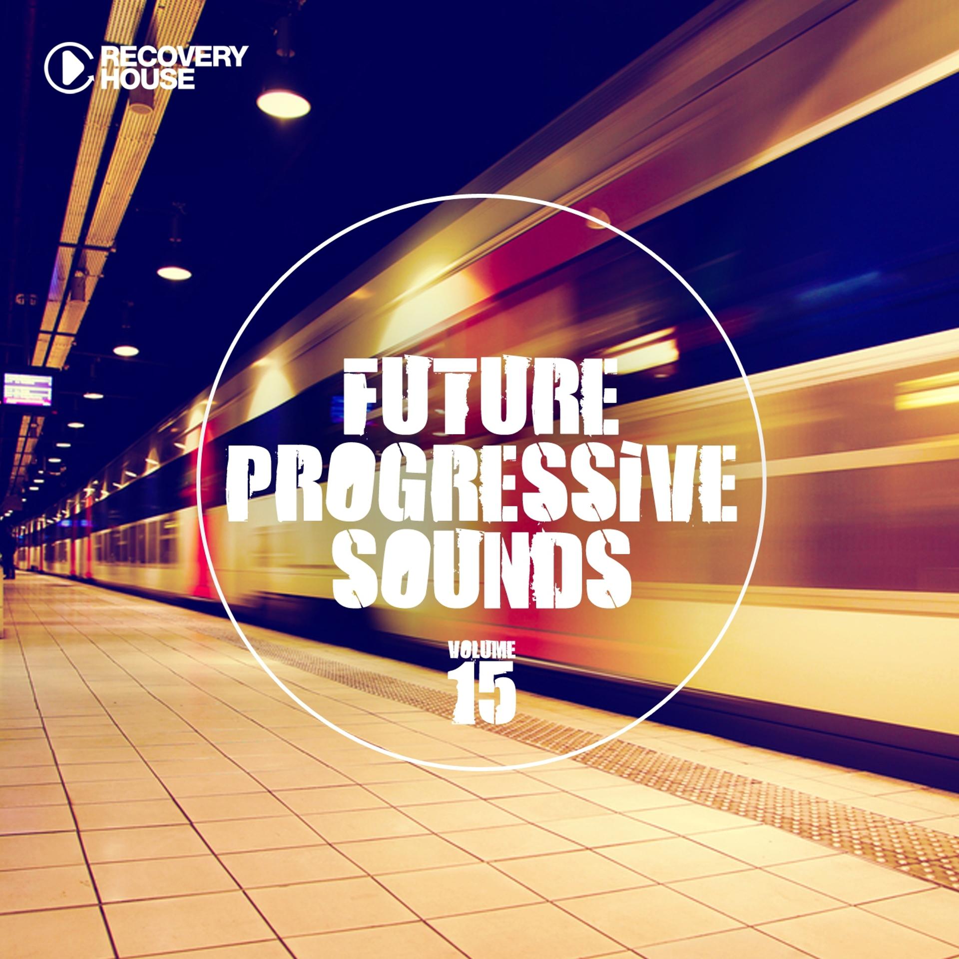 Постер альбома Future Progressive Sounds, Vol. 15