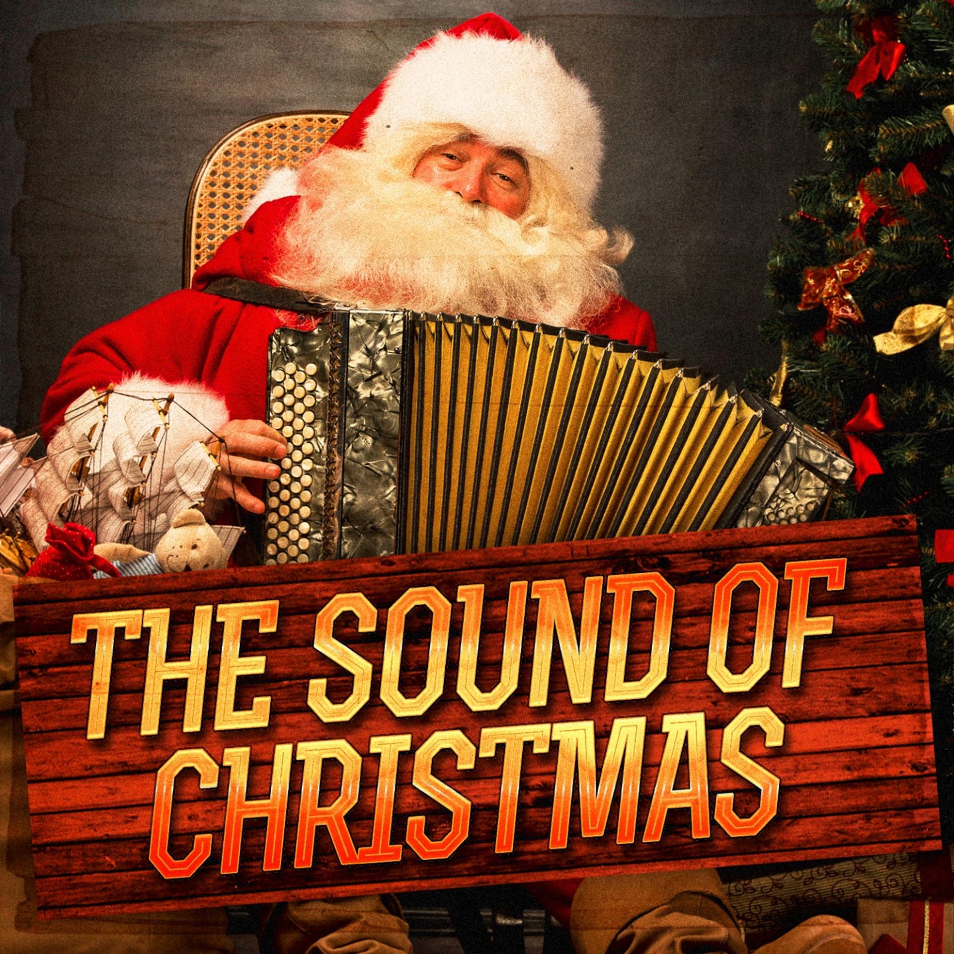 Постер альбома The Sound of Christmas (Christmas Music, Sounds and Atmospheres)