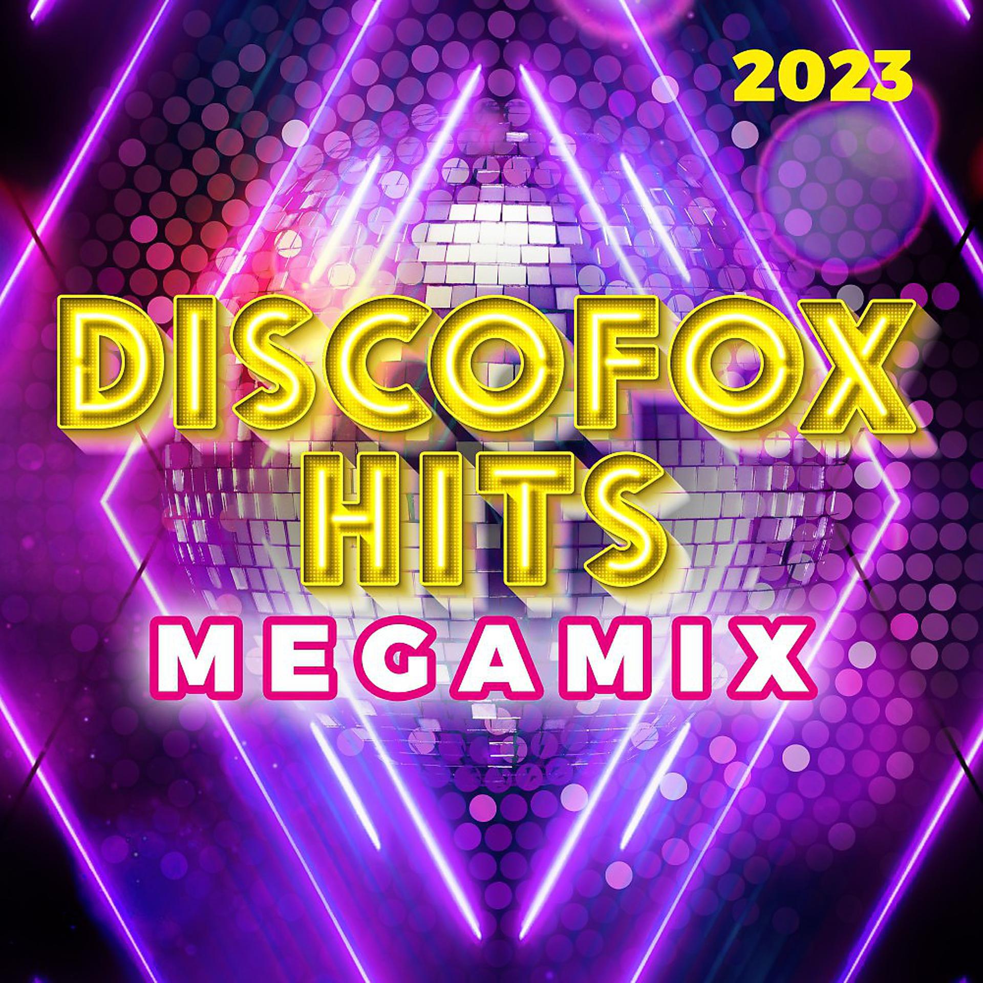 Постер альбома Discofox Hits Megamix 2023