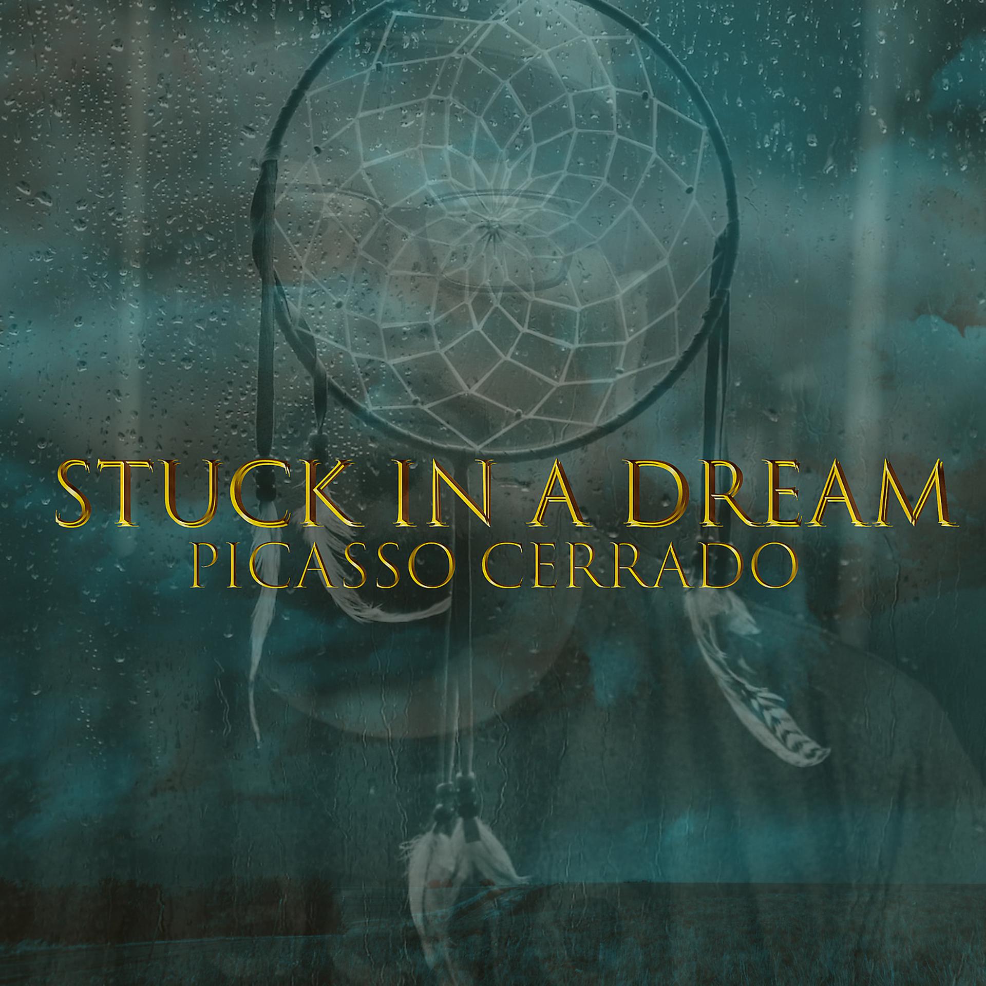 Постер альбома Stuck in a Dream