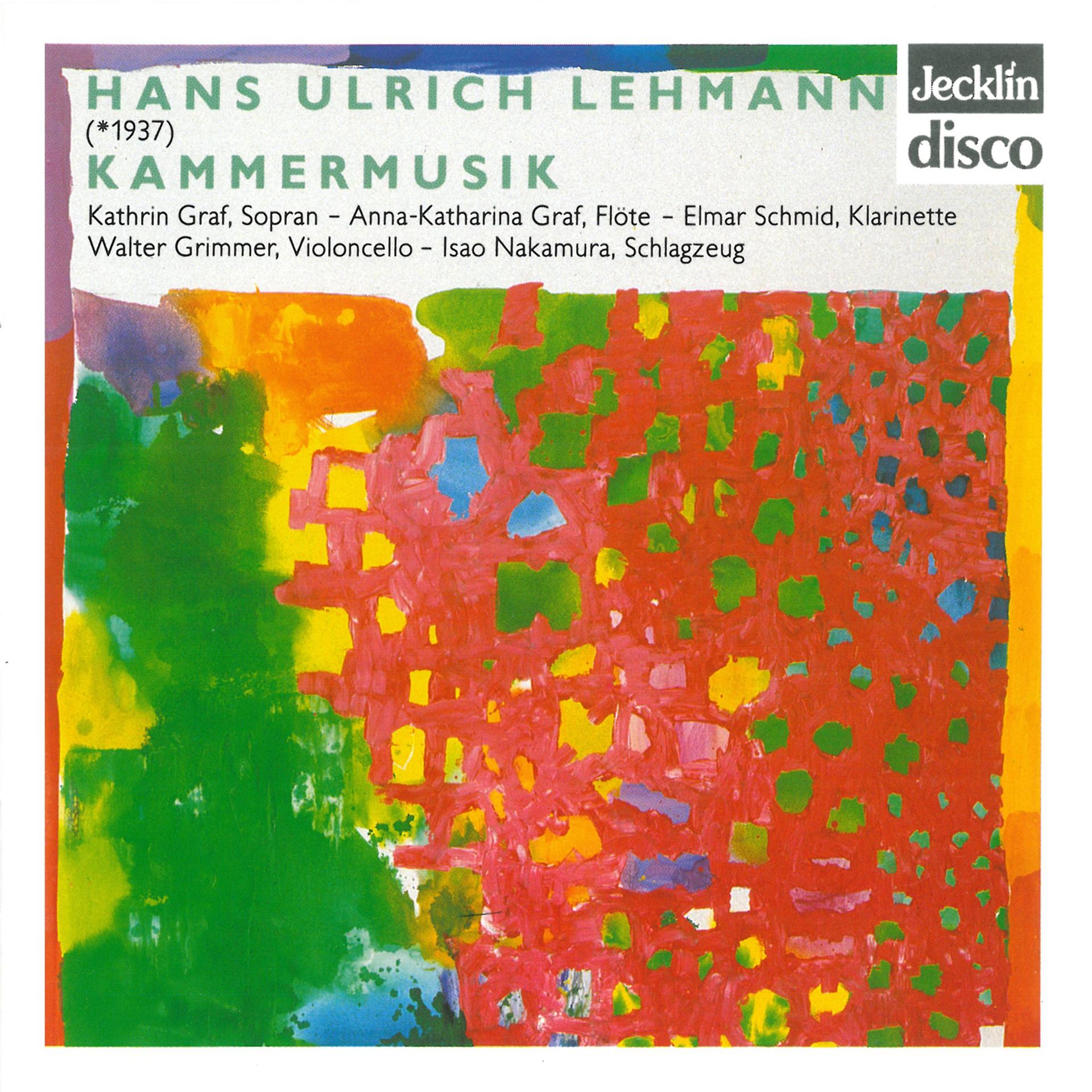 Постер альбома Hans Ulrich Lehmann: Kammermusik
