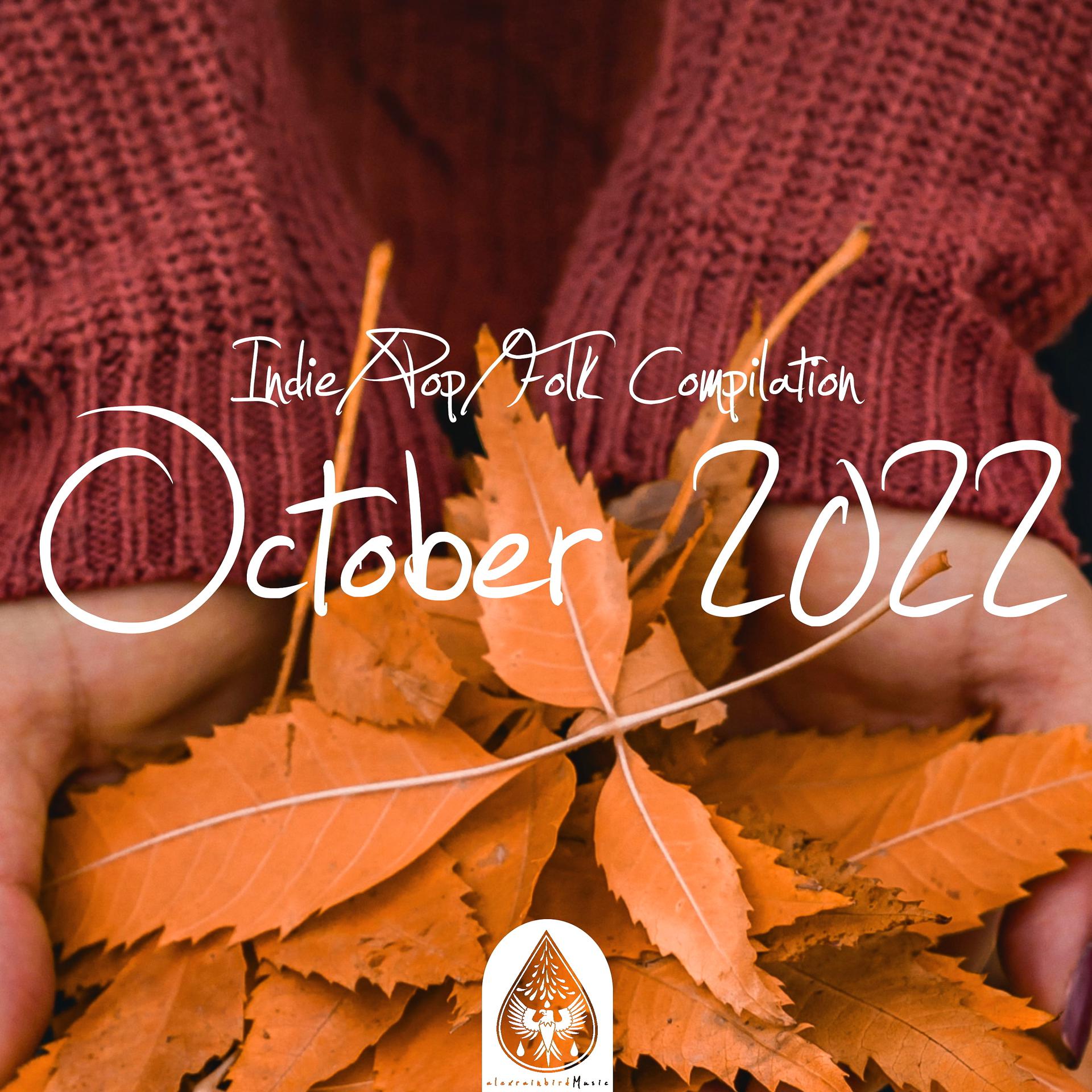 Постер альбома Indie / Pop / Folk Compilation: October 2022