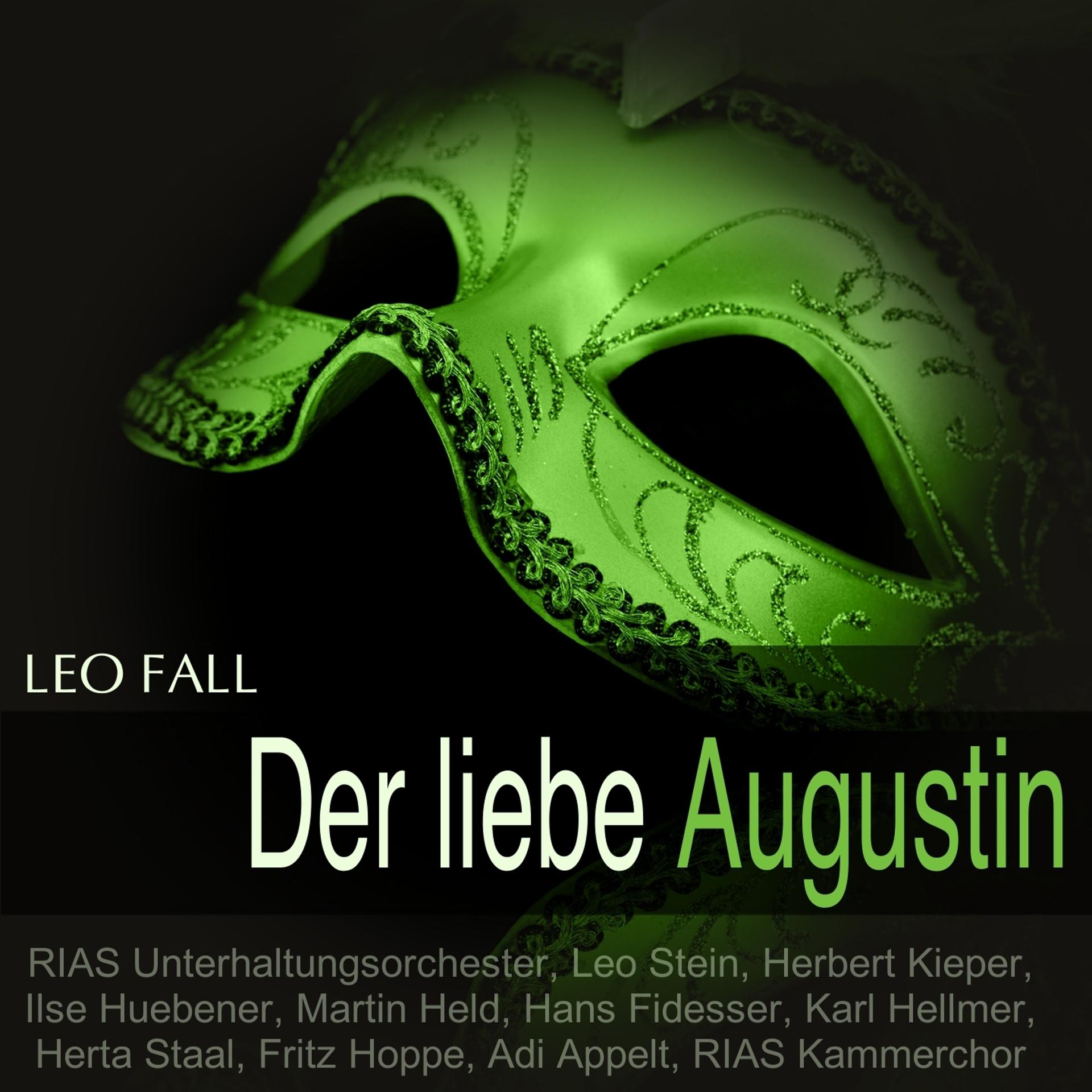Постер альбома Fall: Der liebe Augustin (Querschnitt)