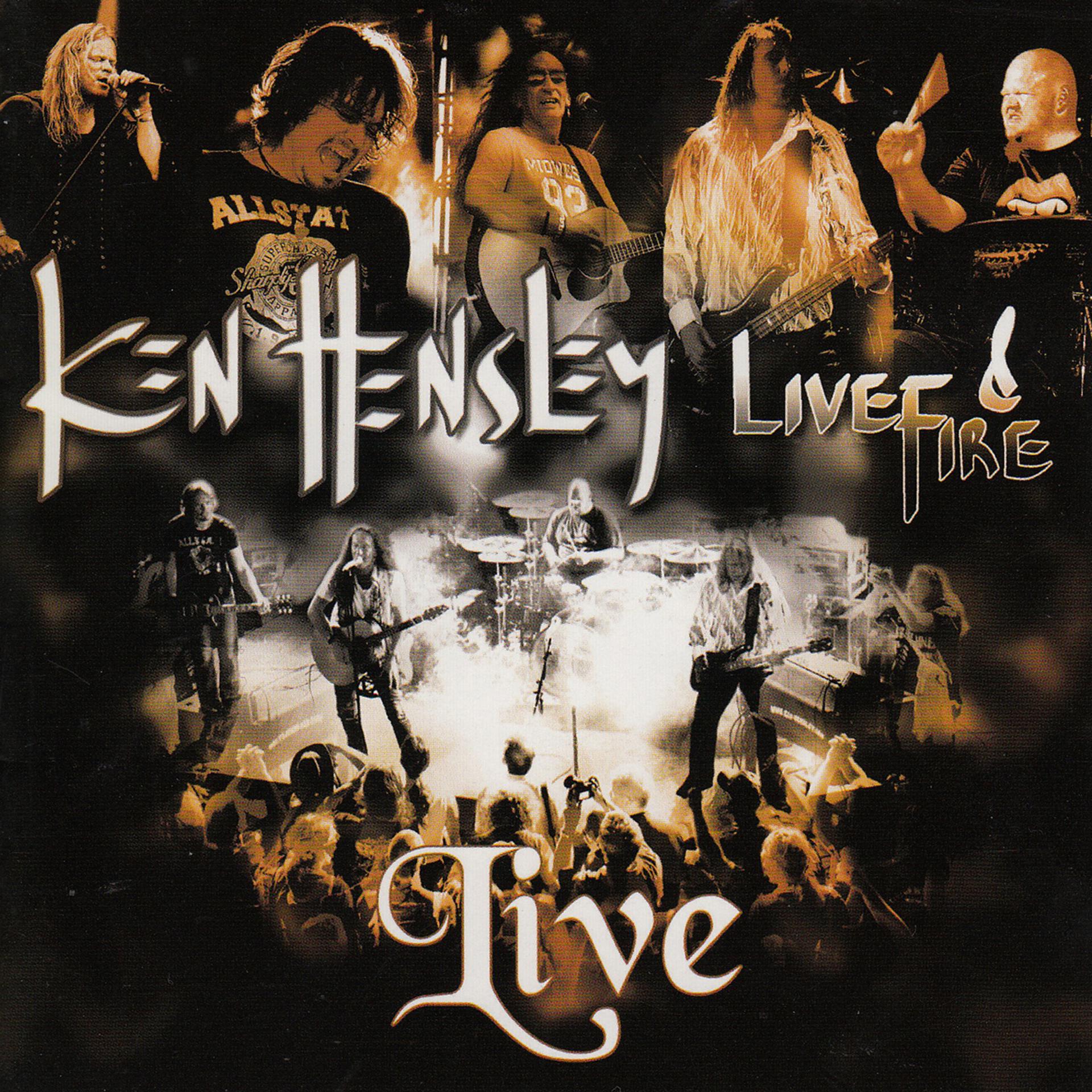 Постер альбома Ken Hensley Live & Fire