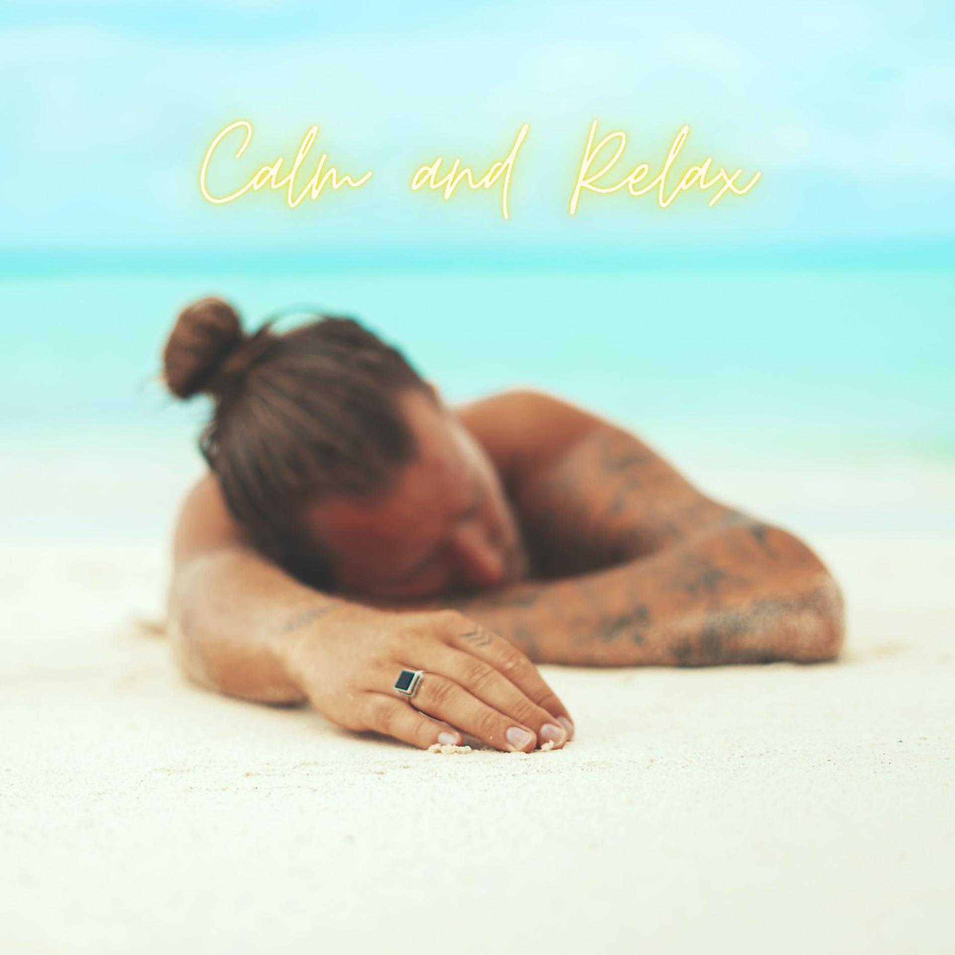 Постер альбома Calm and Relax