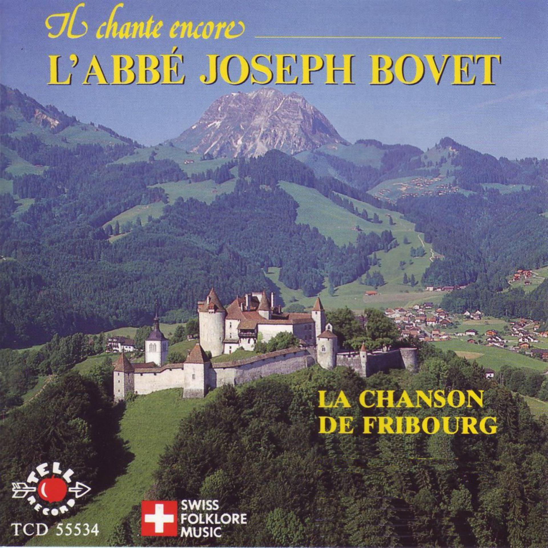 Постер альбома Il chante encore (L'Abbé Joseph Bovet)