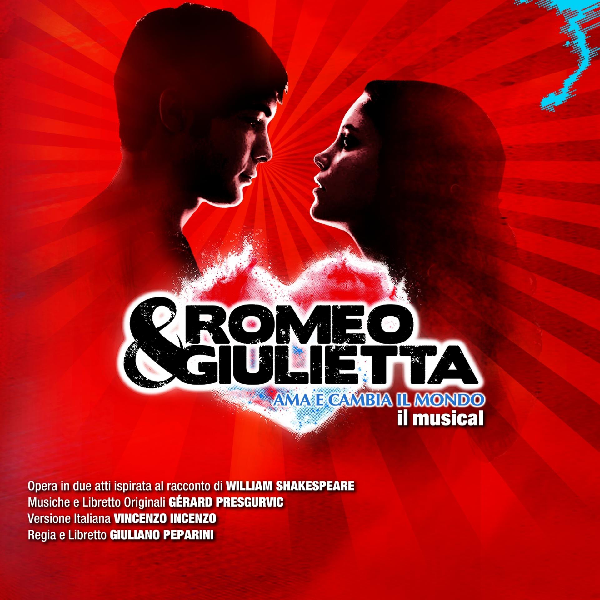 Постер альбома Romeo&Giulietta: ama e cambia il mondo (Musical Soundtrack)