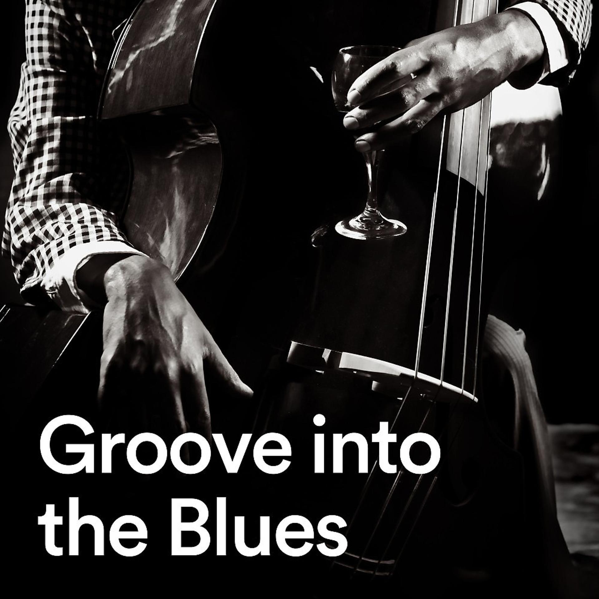 Постер альбома Groove into the Blues