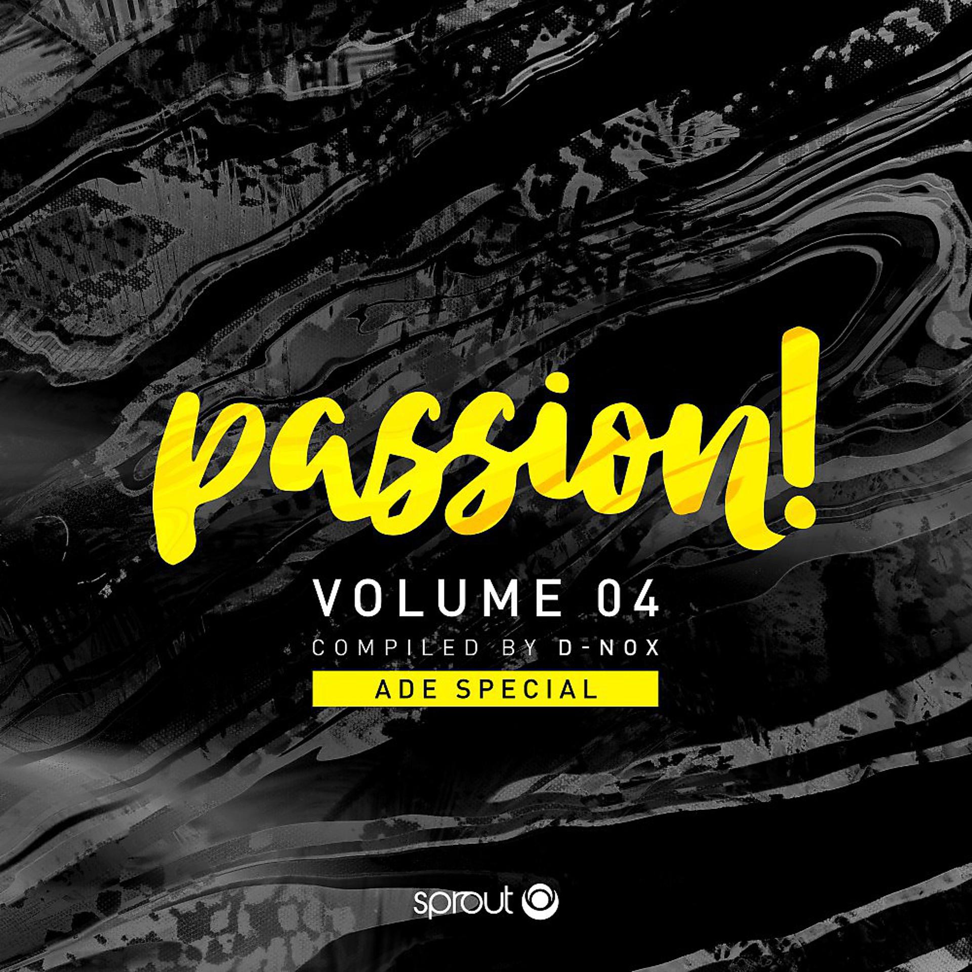 Постер альбома Passion Vol. 4 - ADE Special