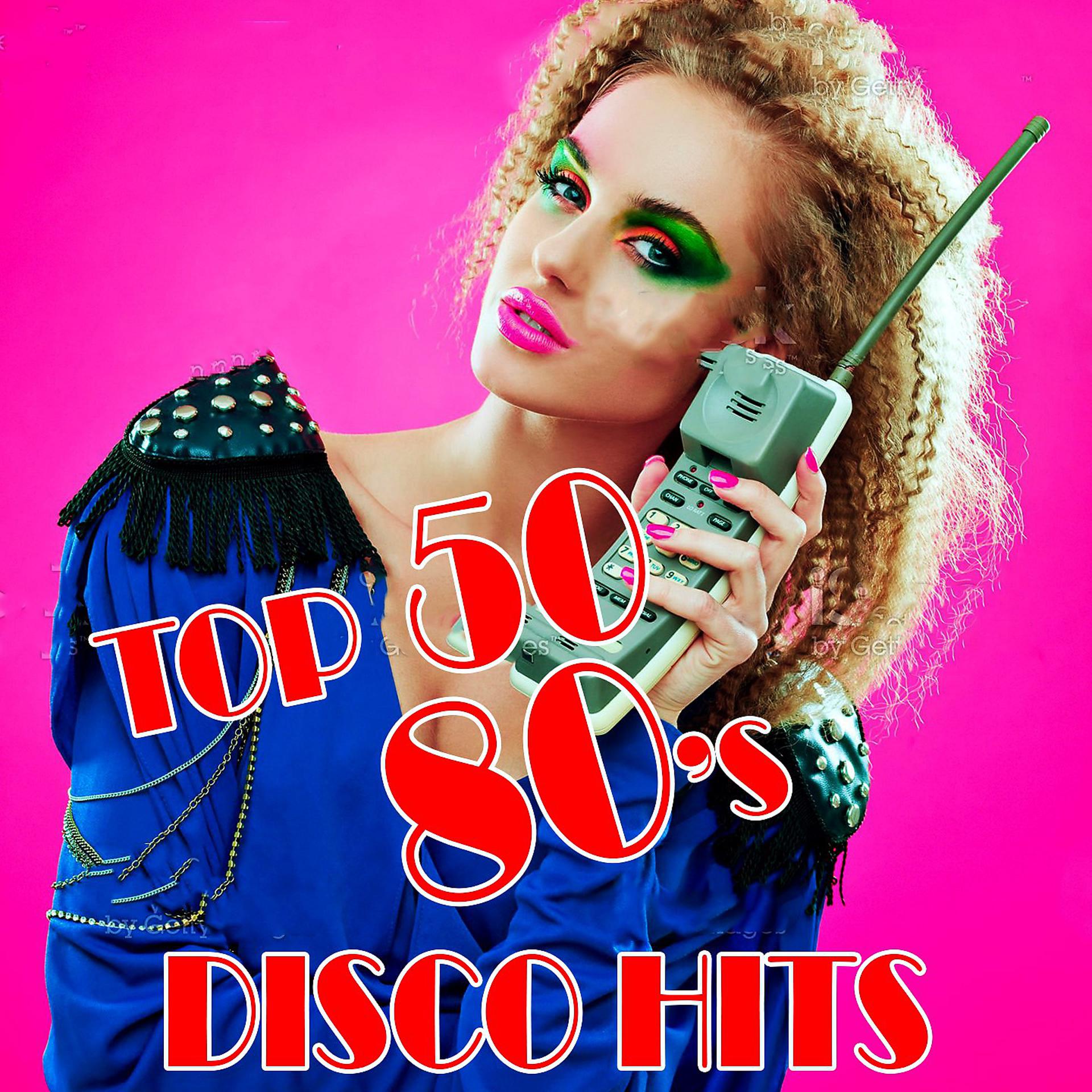 Постер альбома Top 50 80's Disco Hits