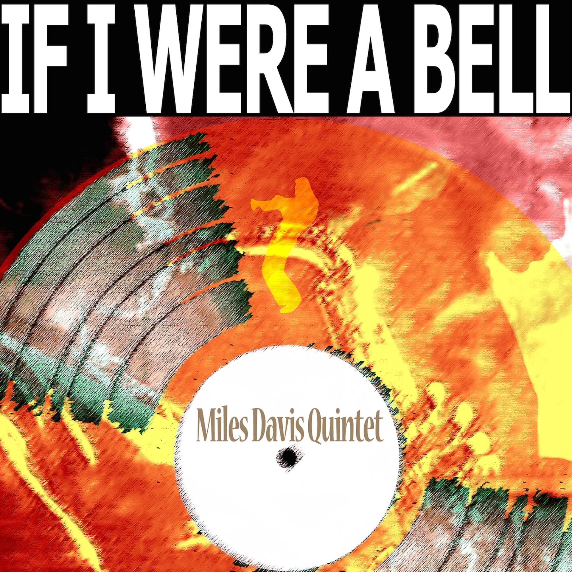 Постер альбома If I Were a Bell