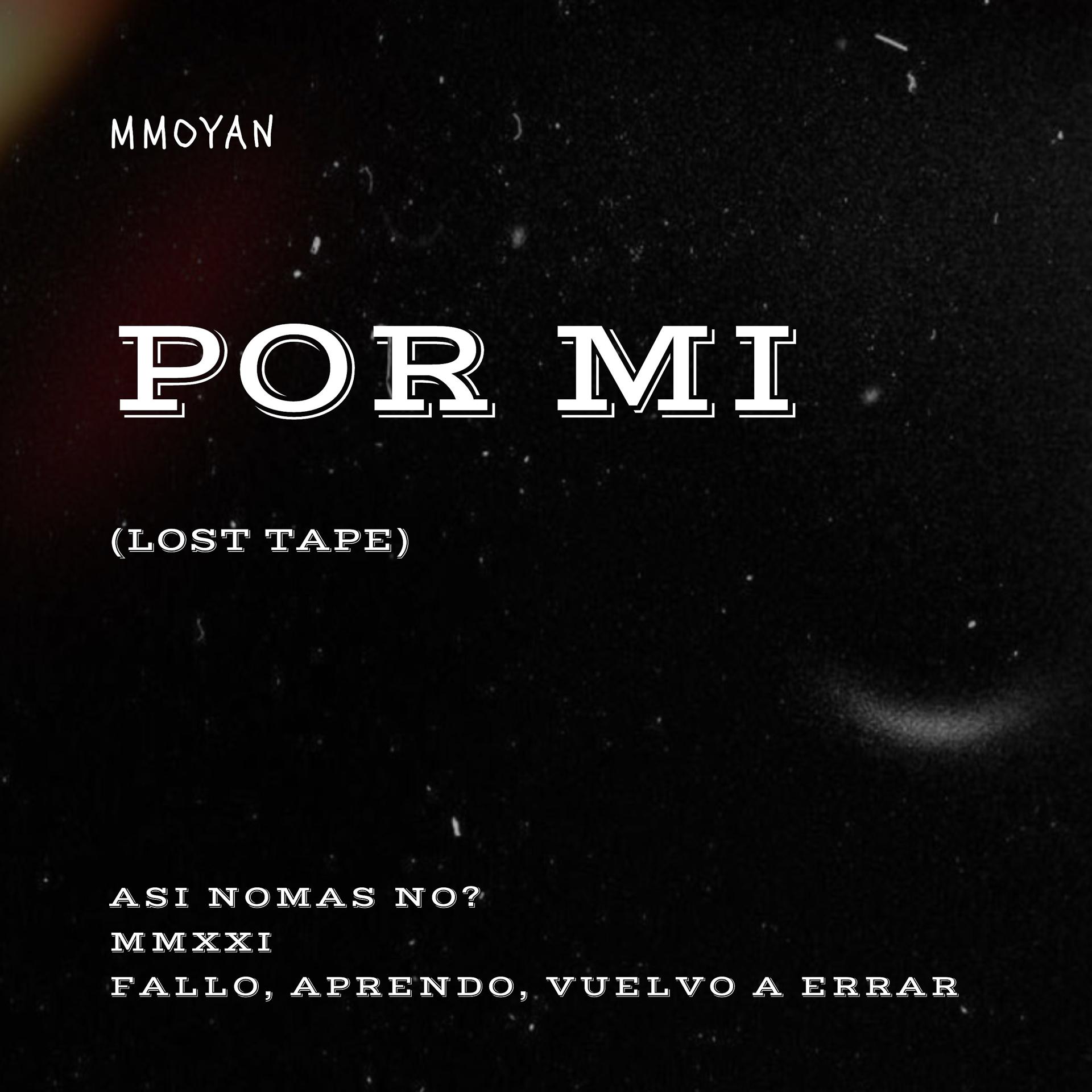 Постер альбома Por Mi (Lost Tape)