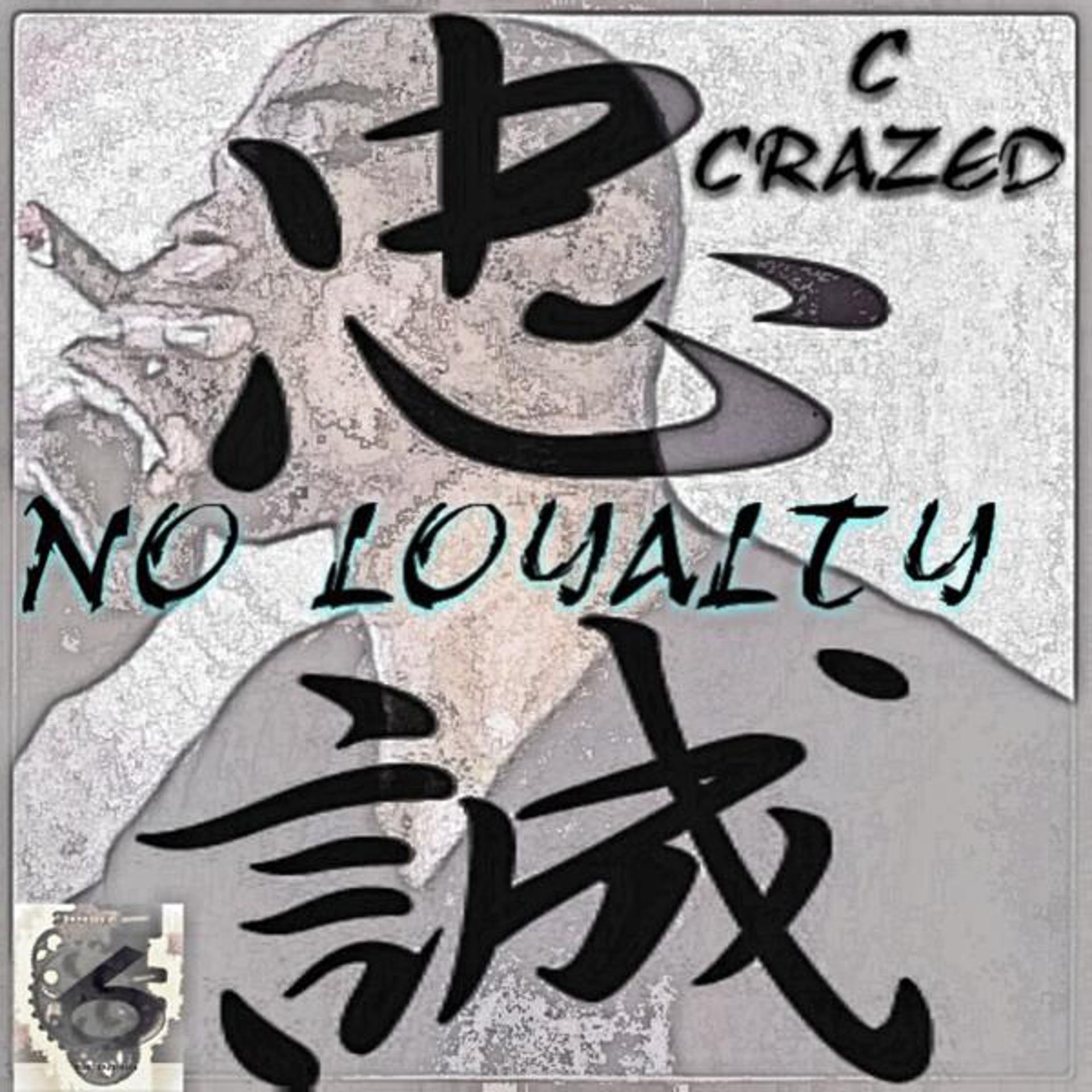 Постер альбома No Loyalty