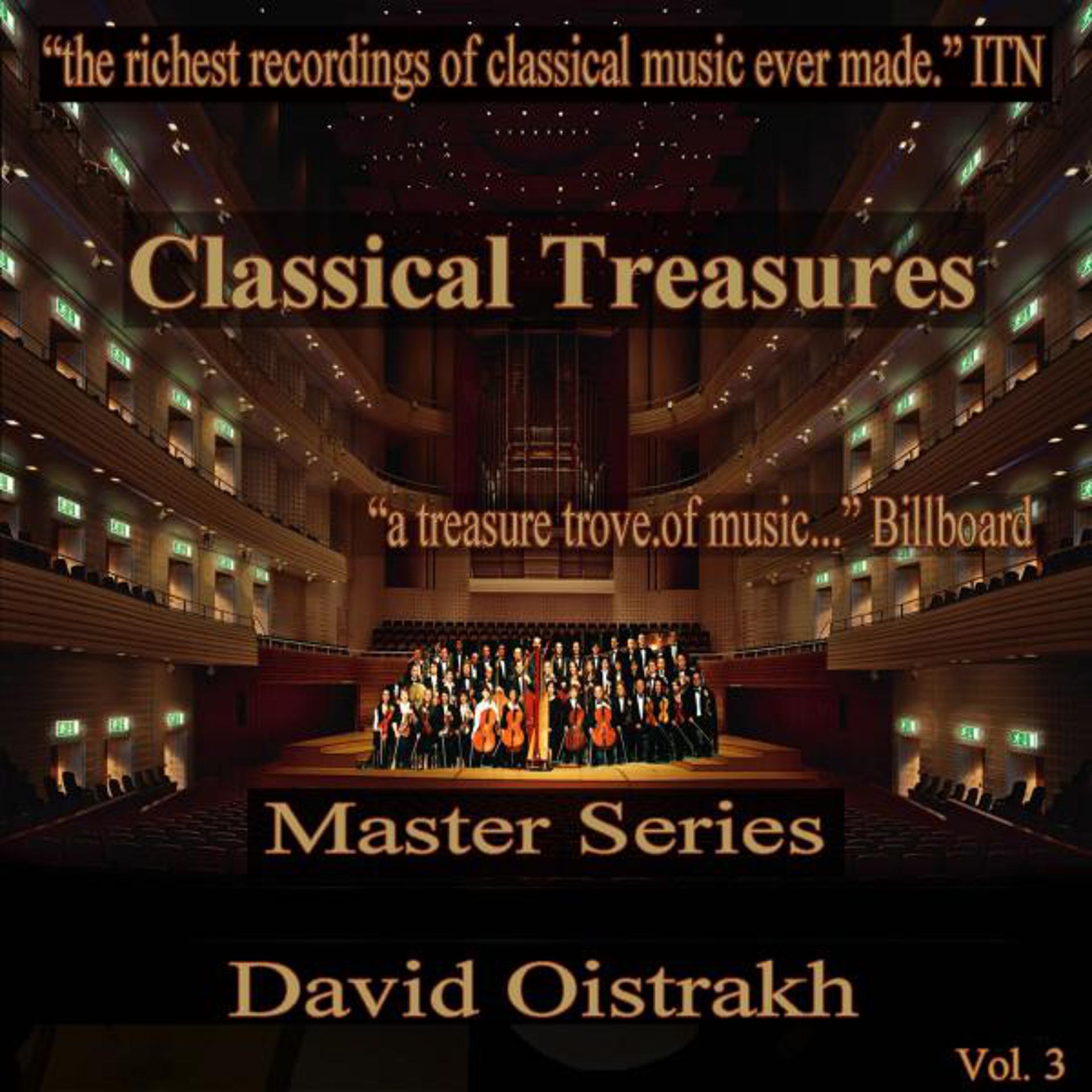 Постер альбома Classical Treasures Master Series - David Oistrakh, Vol. 3