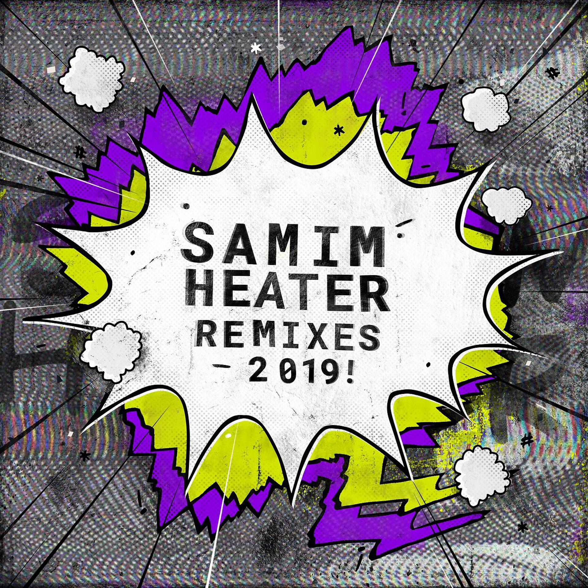 Постер альбома Heater (2019 Remixes)