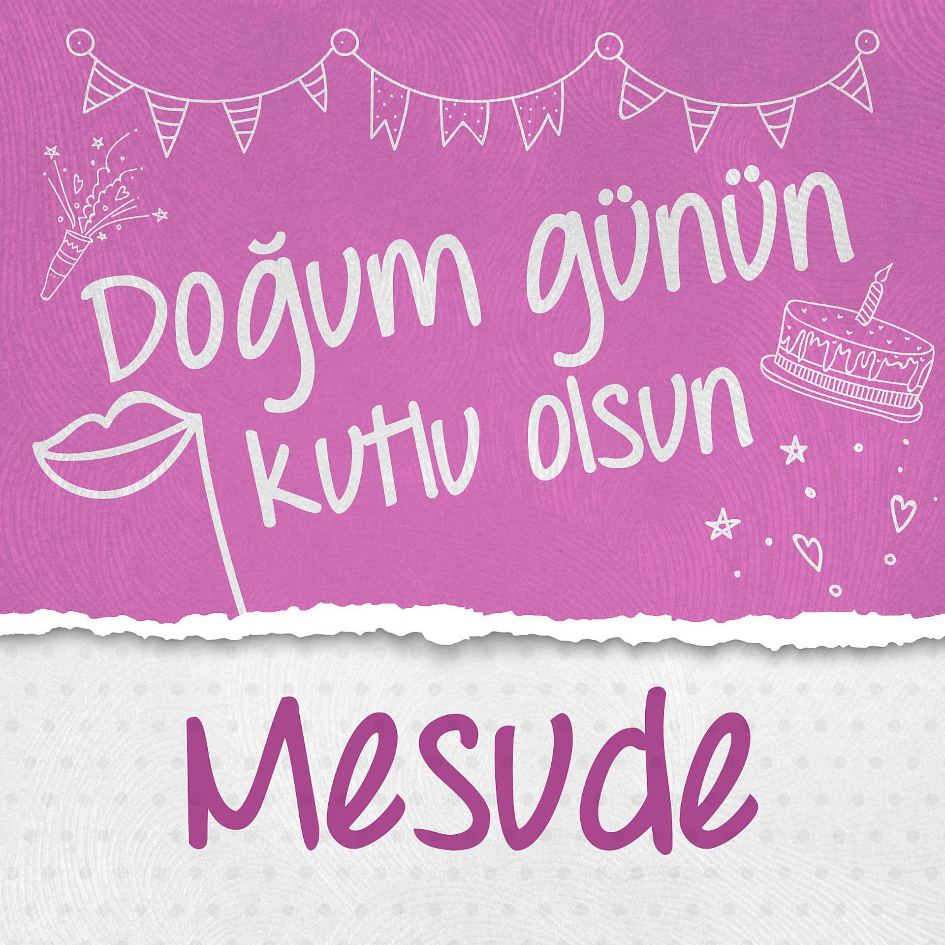 Постер альбома Doğum Günün Kutlu Olsun Mesude