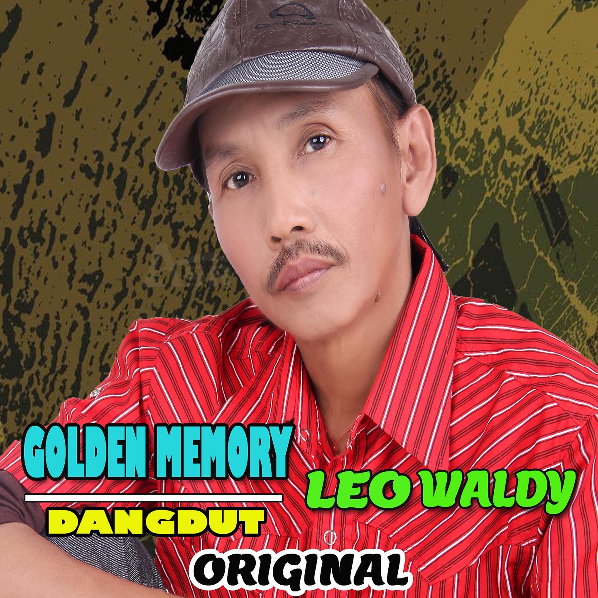 Постер альбома GOLDEN MEMORY DANGDUT LEO WALDY