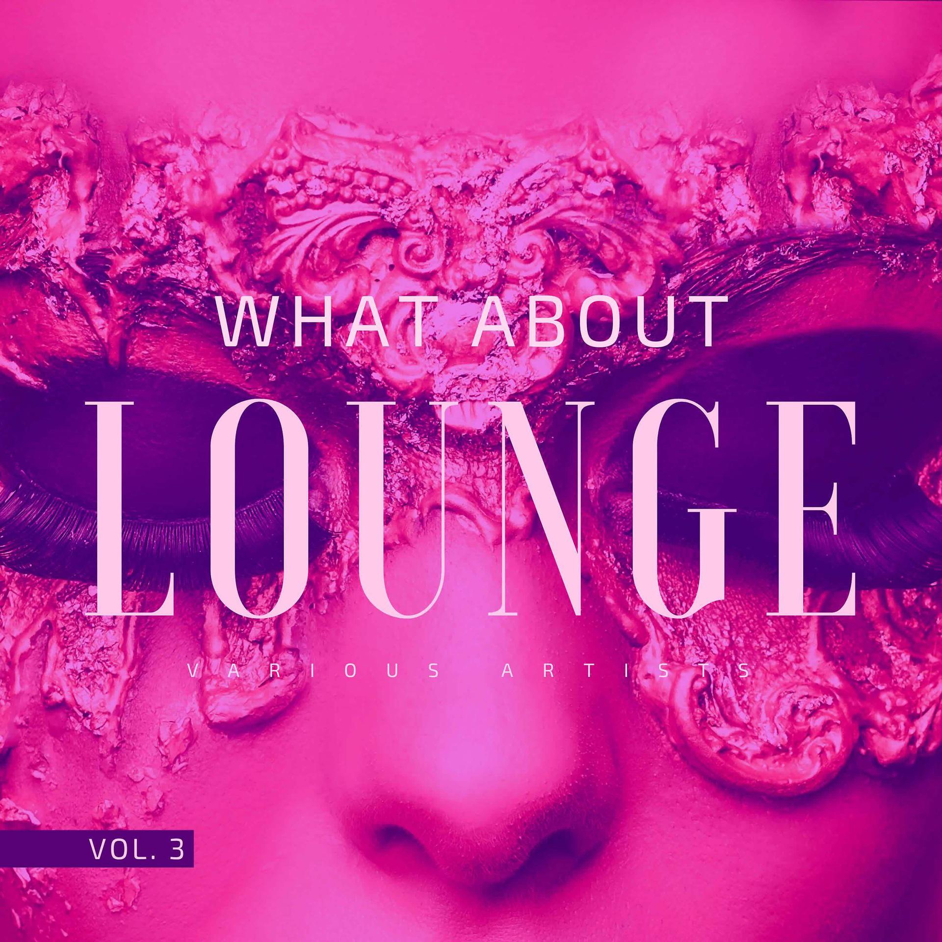 Постер альбома What About Lounge, Vol. 3