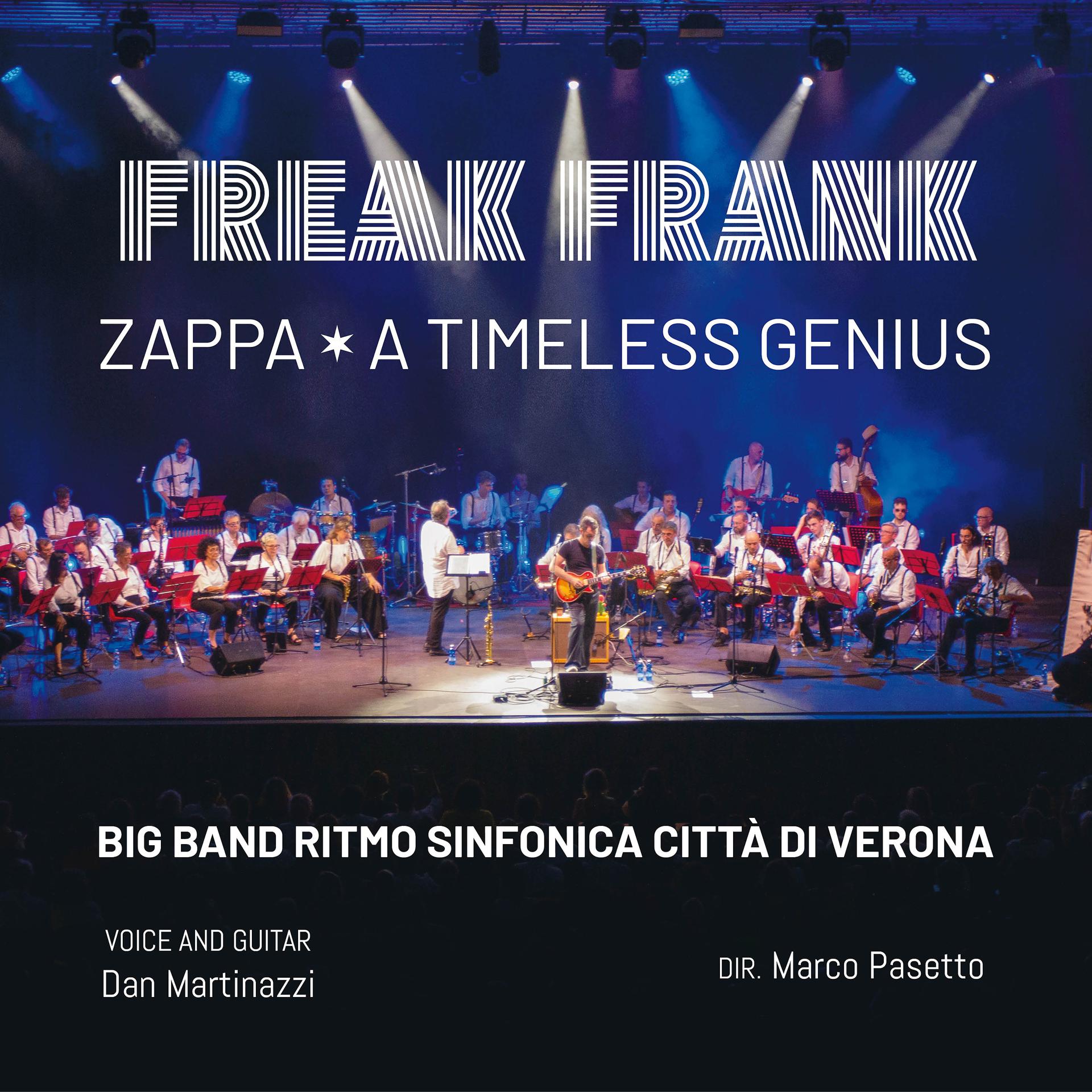 Постер альбома Freak Frank, Zappa a Timeless Genius
