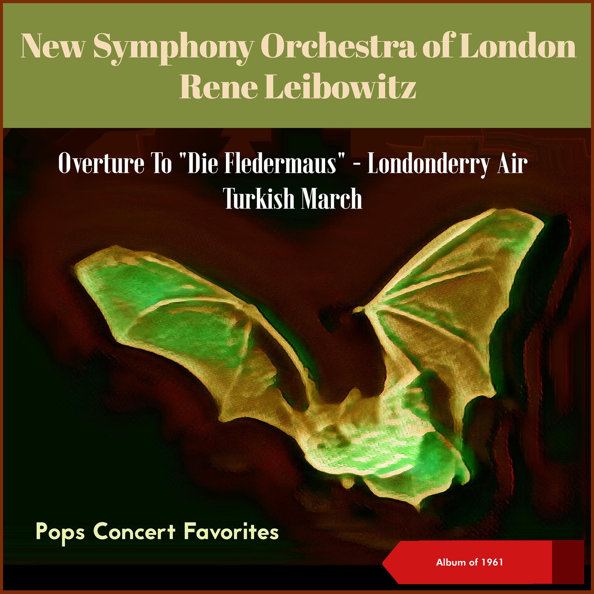Постер альбома Pops Concert Favorites: Overture To "Die Fledermaus" - Londonderry Air - Turkish March