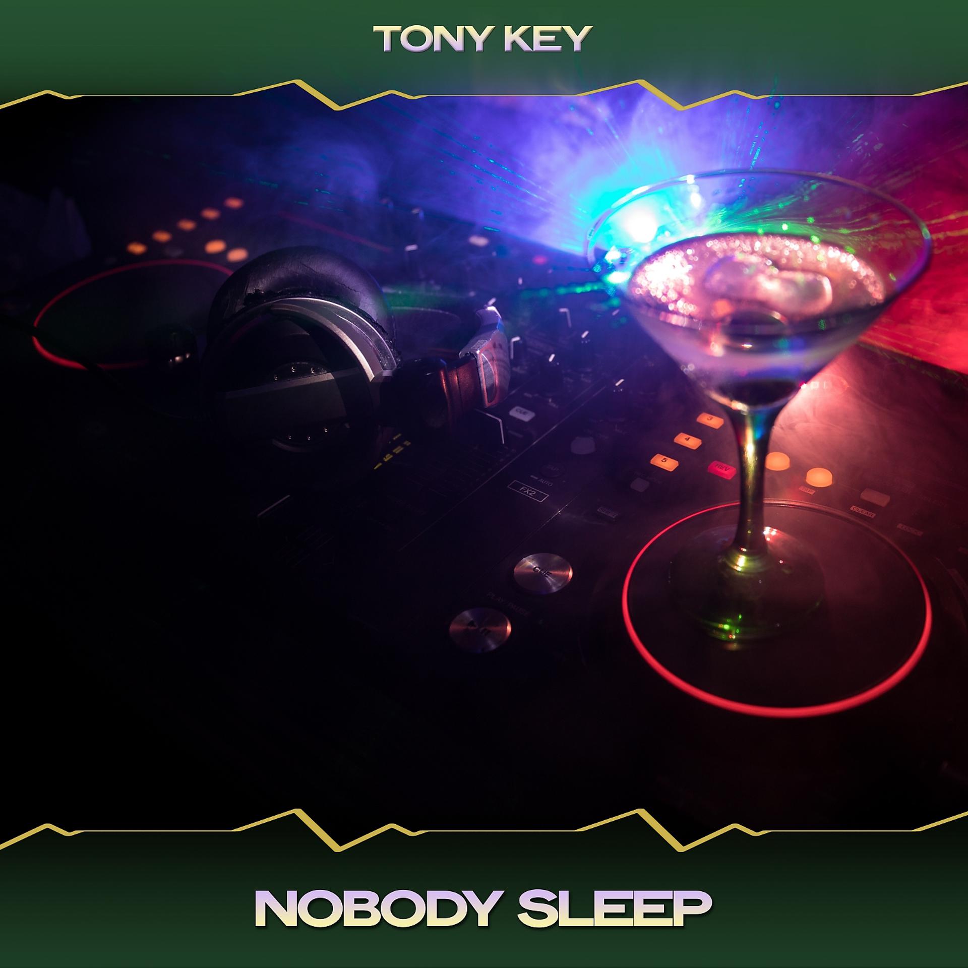 Постер альбома Nobody Sleep