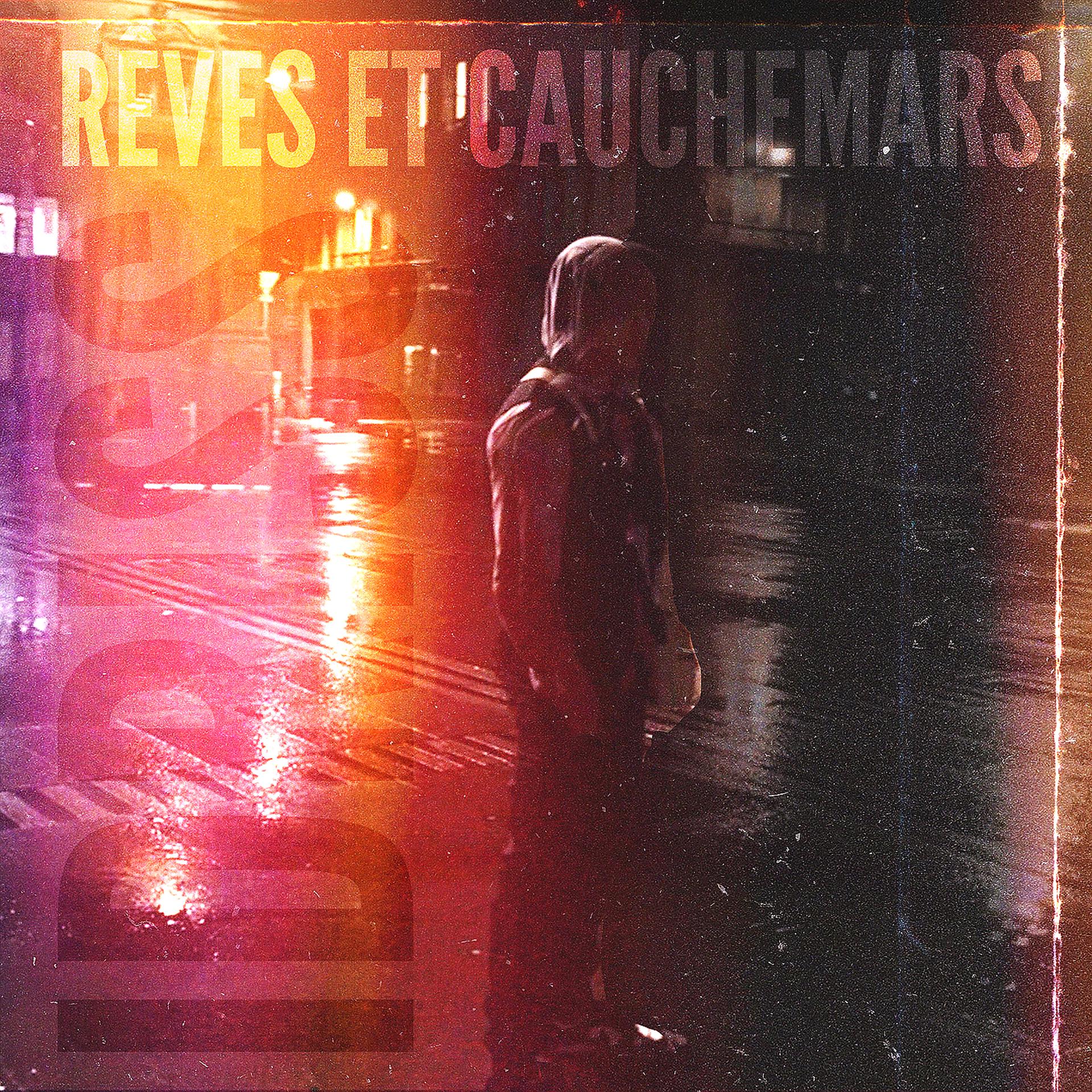 Постер альбома Rêves et Cauchemars