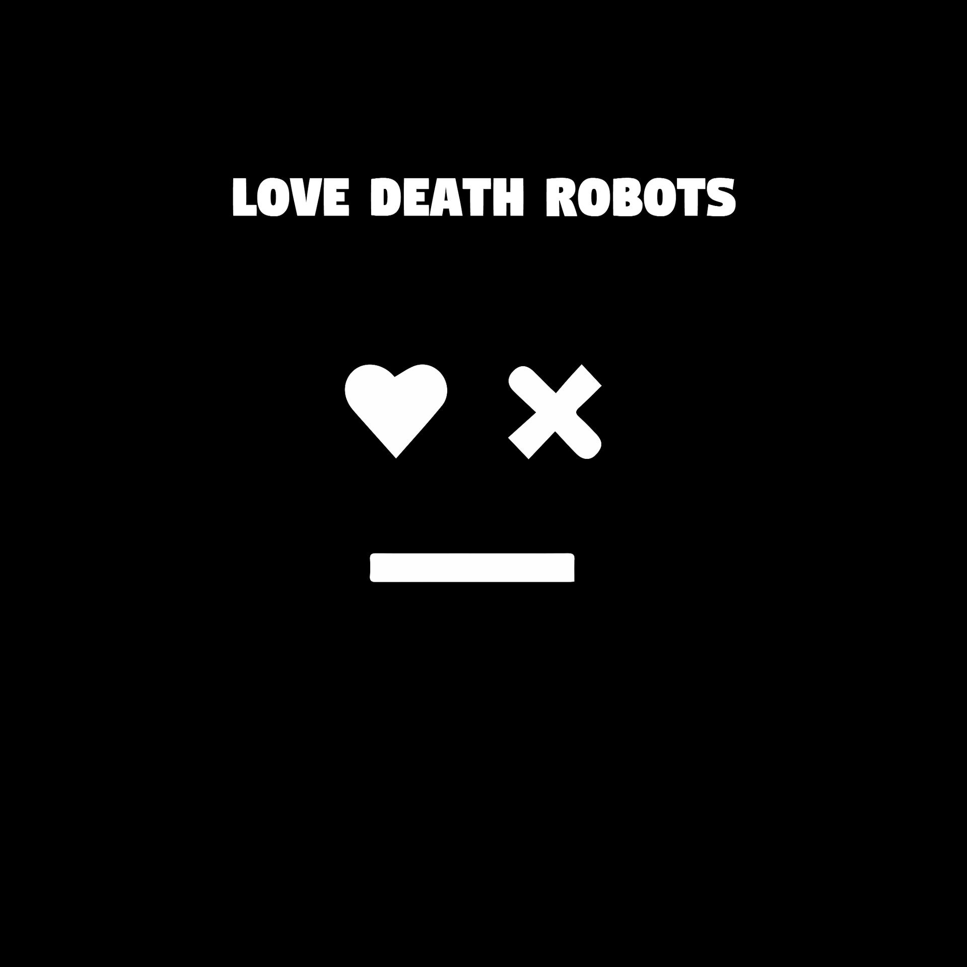 Постер альбома Love Death Robots
