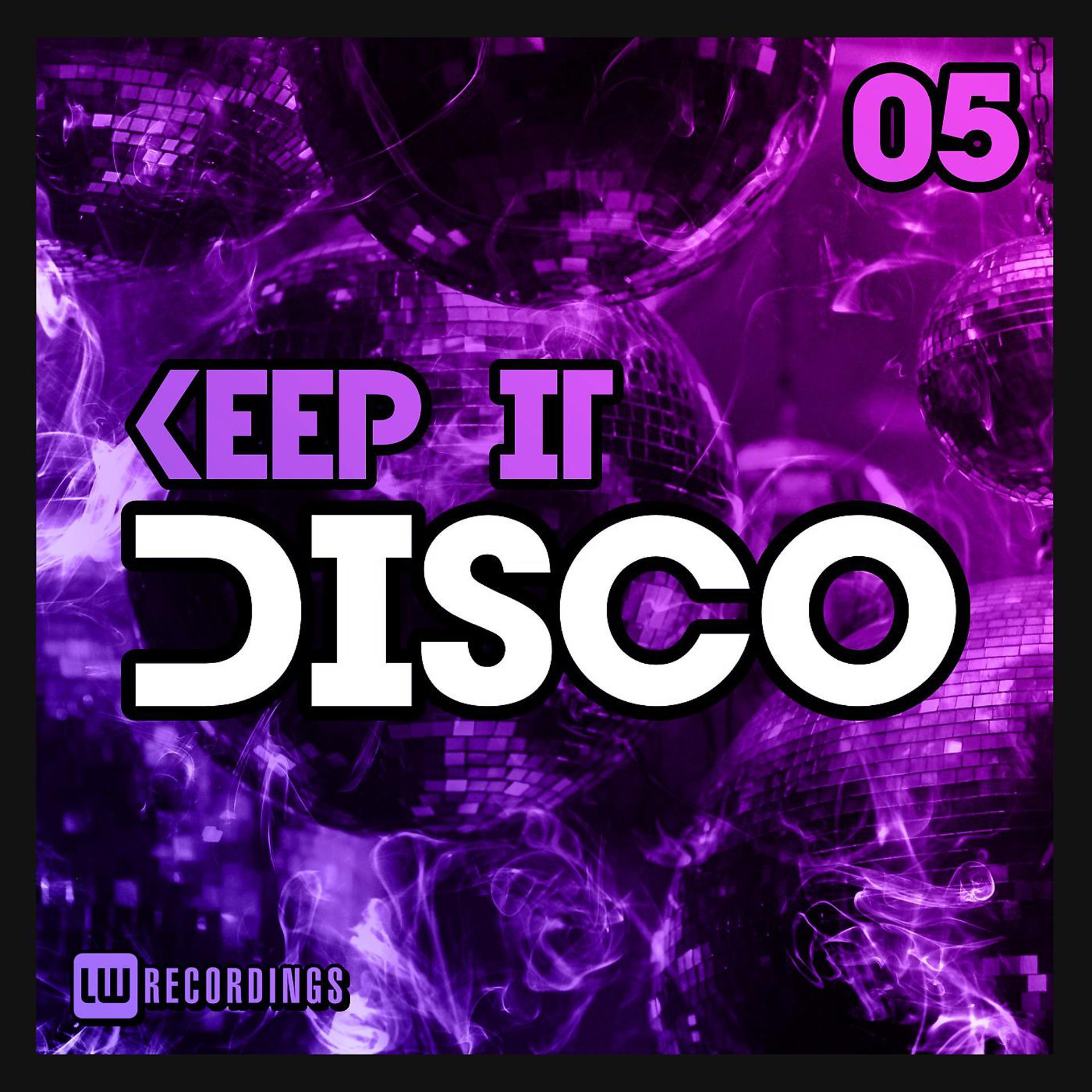 Постер альбома Keep It Disco, Vol. 05