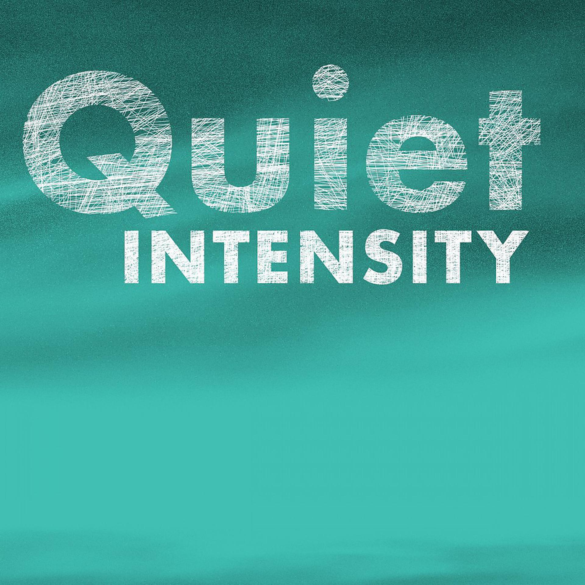 Постер альбома Quiet Intensity: Emotional Spaces