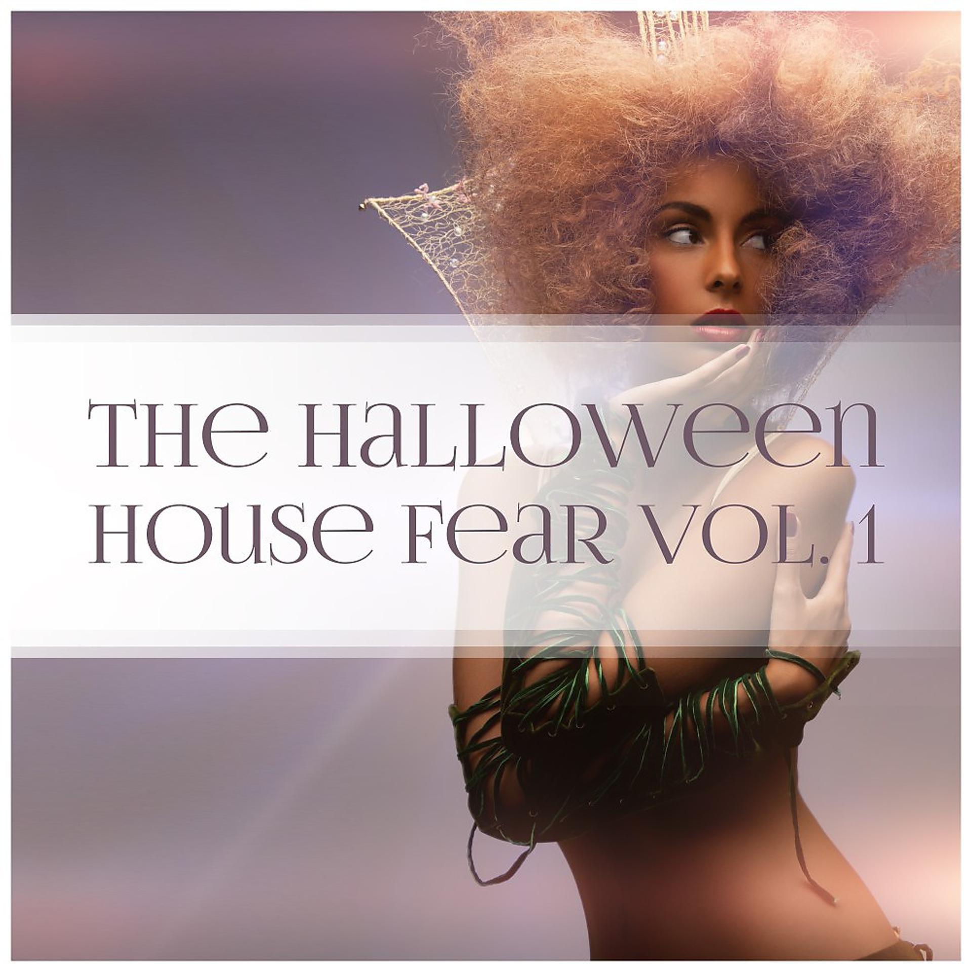 Постер альбома The Halloween House Fear, Vol. 1