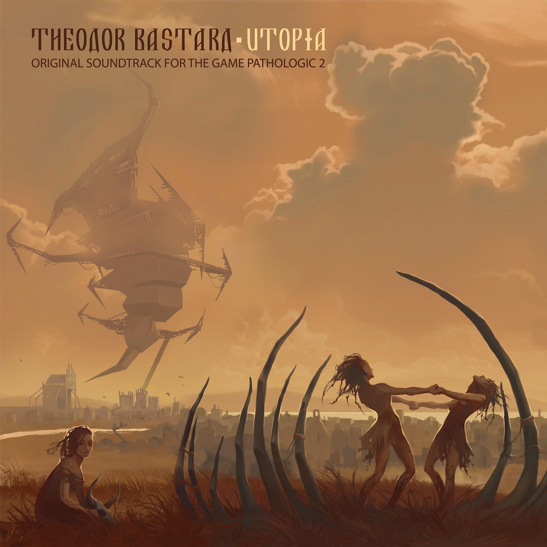 Постер альбома Utopia (Original Soundtrack for the Game Pathologic 2)