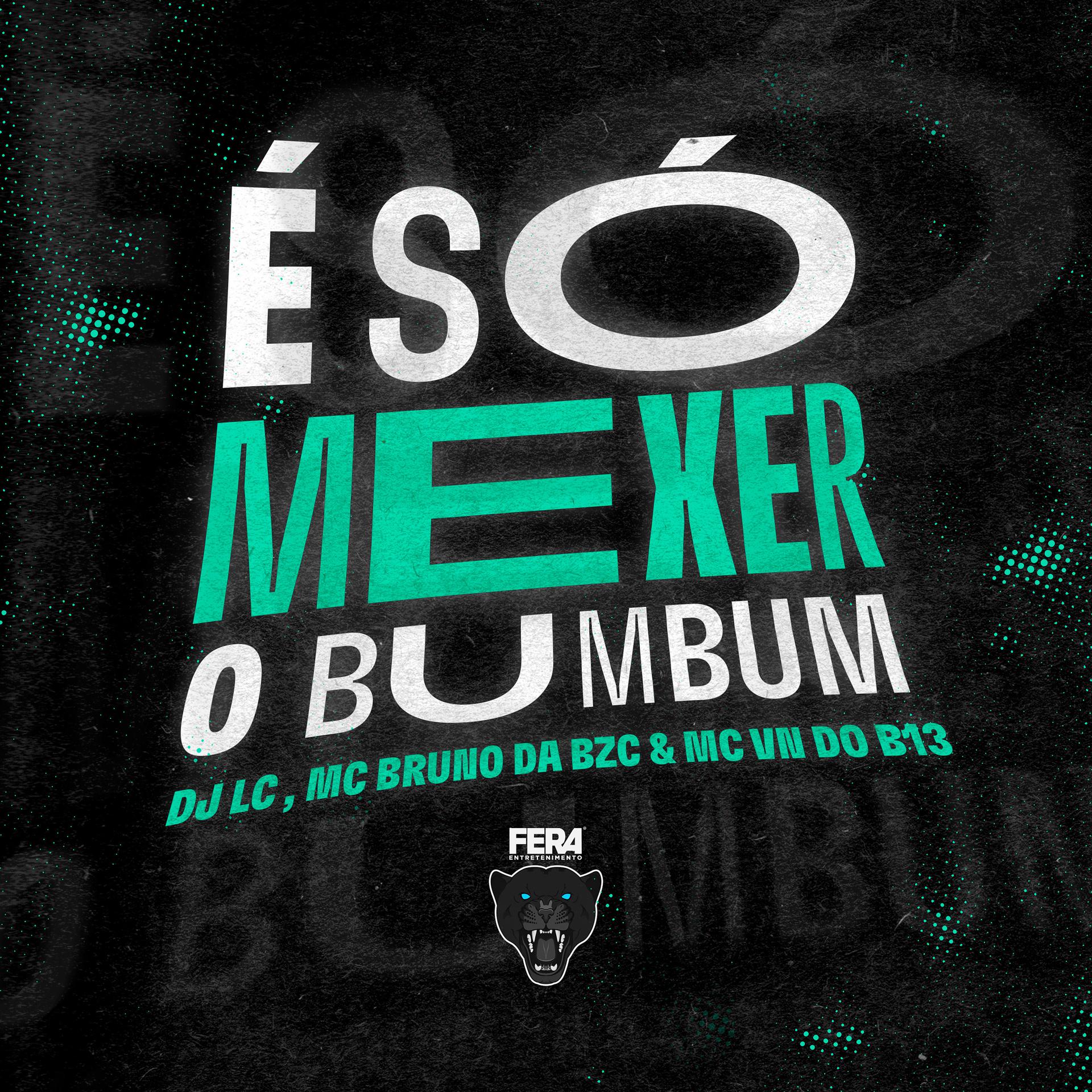Постер альбома É Só Mexer o Bumbum