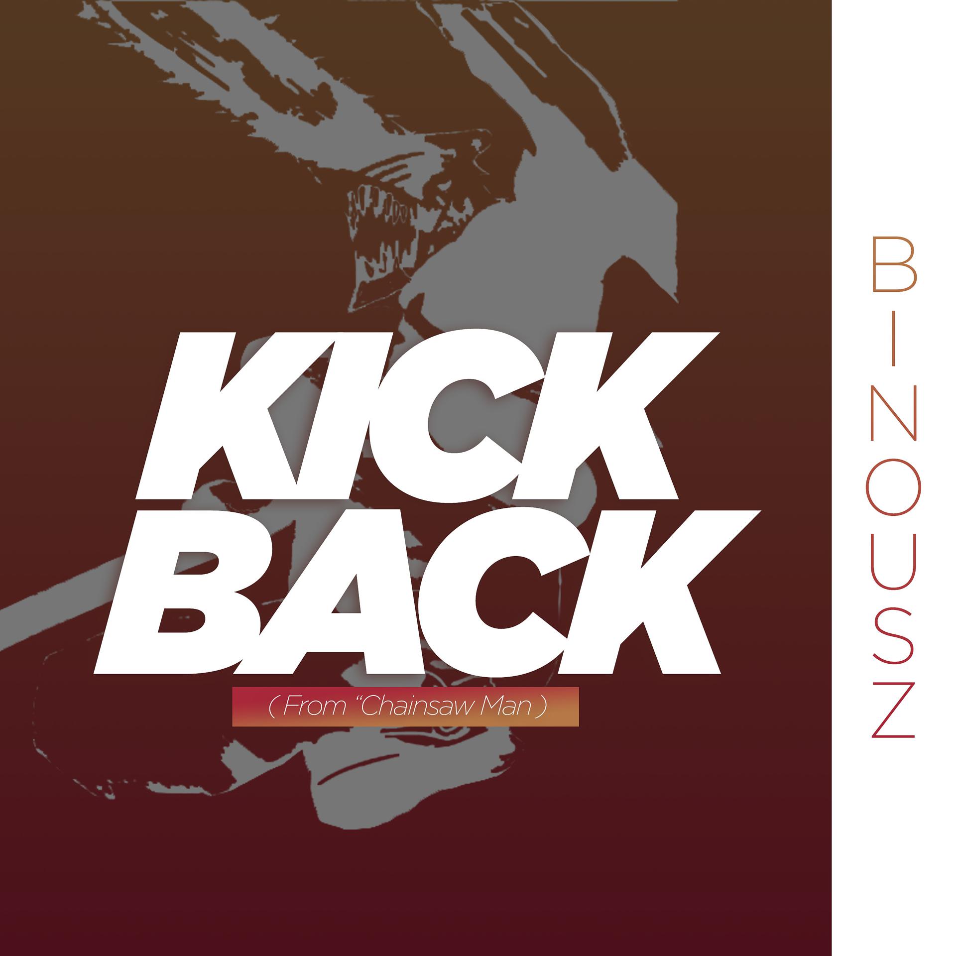 Постер альбома Kick Back ( From "Chainsaw Man" )