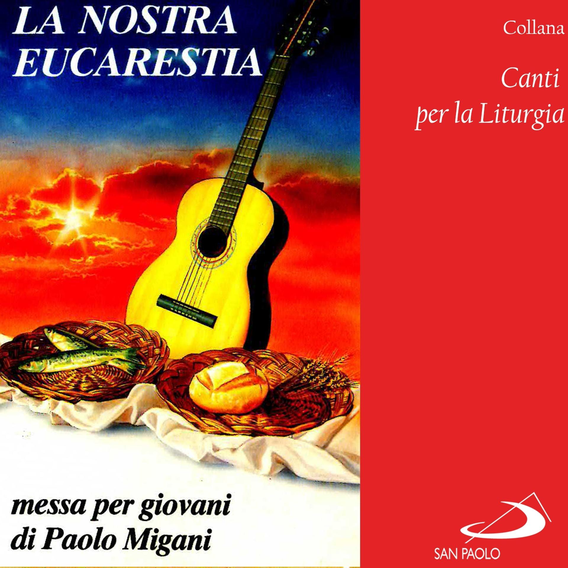 Постер альбома Collana canti per la liturgia: La nostra eucarestia