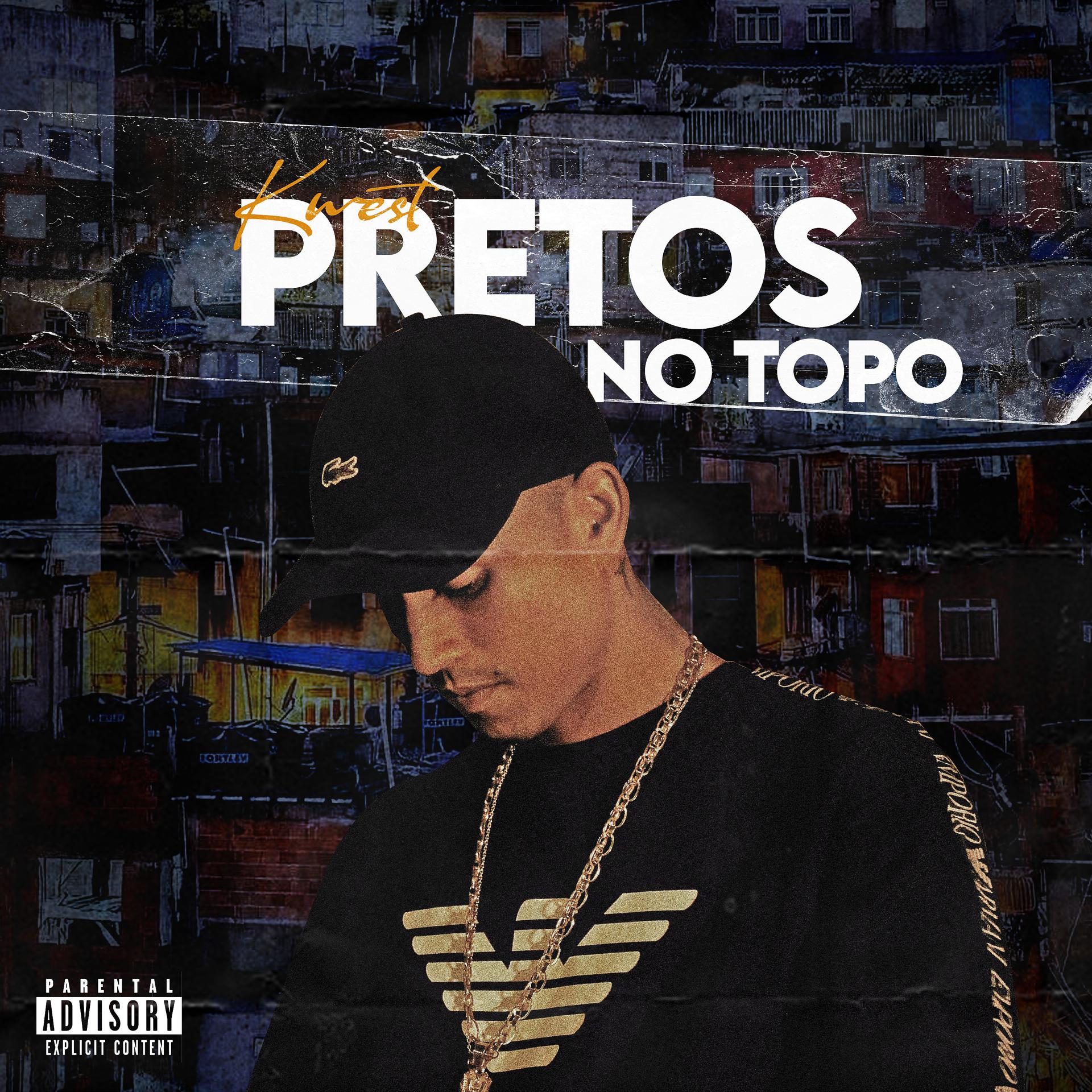 Постер альбома Pretos No Topo