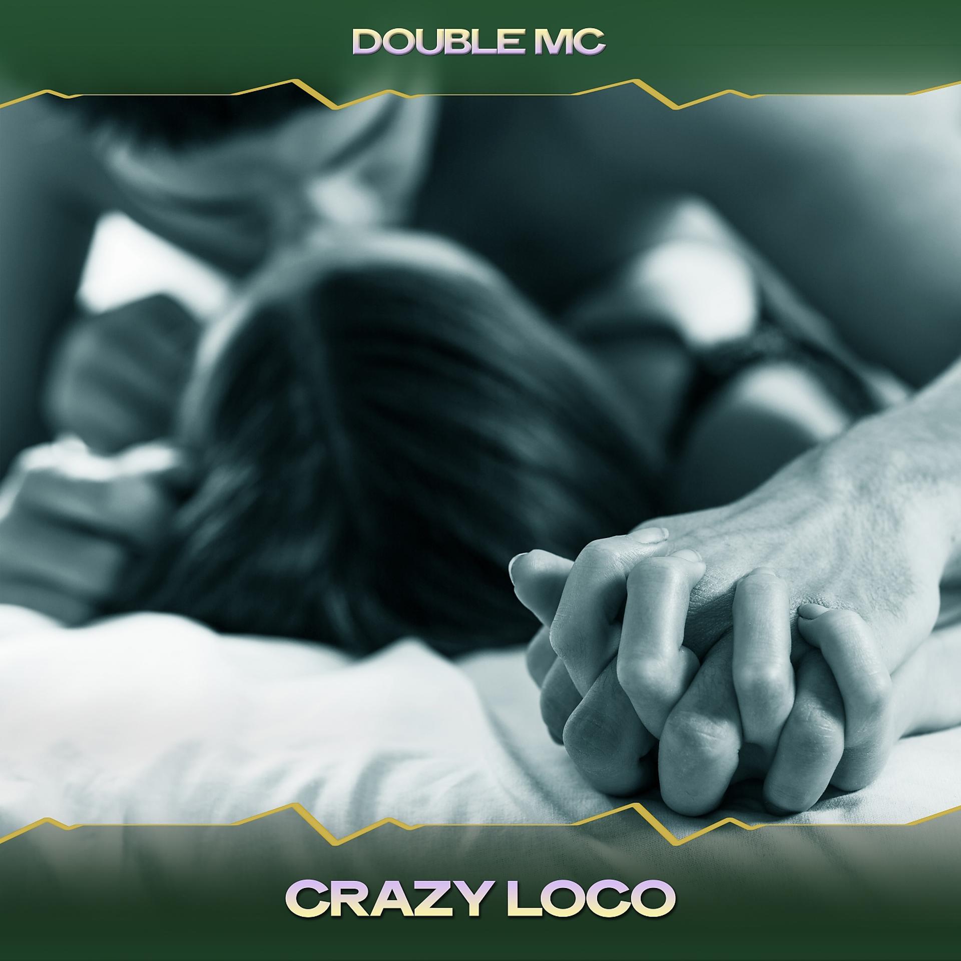 Постер альбома Crazy Loco
