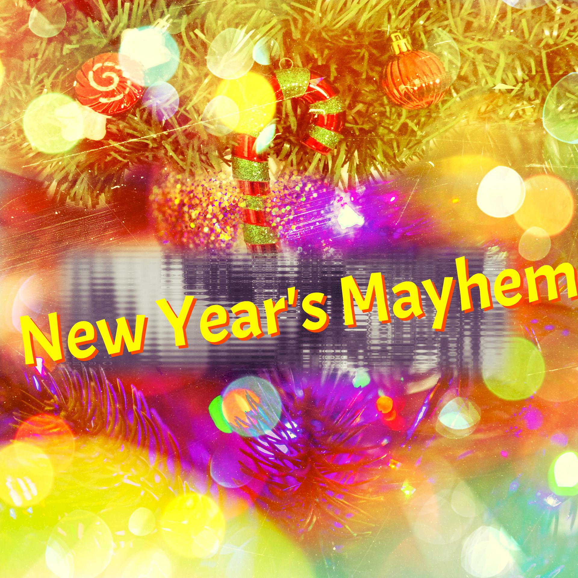 Постер альбома New Year's Mayhem