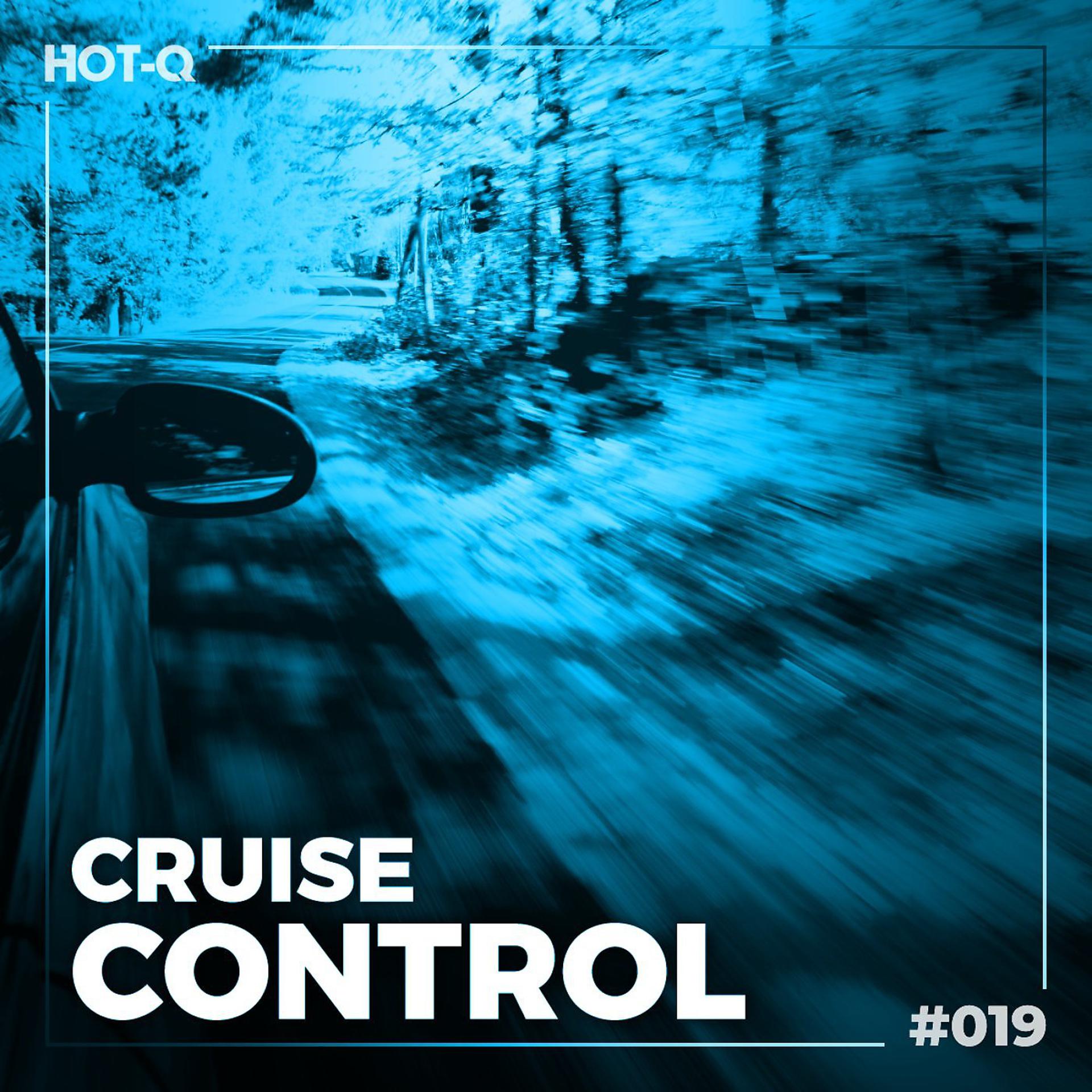 Постер альбома Cruise Control 019