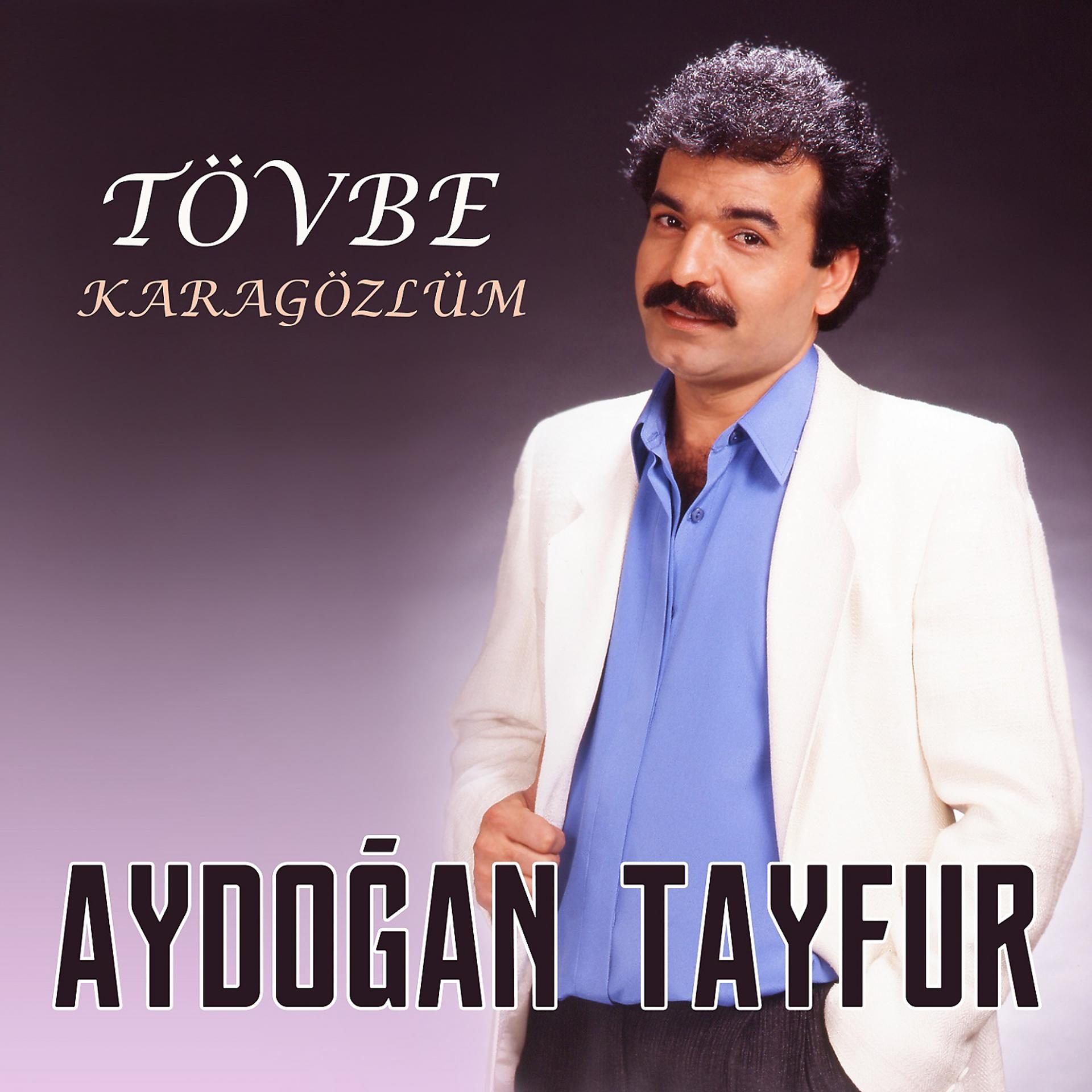 Постер альбома Tövbe / Kara Gözlüm
