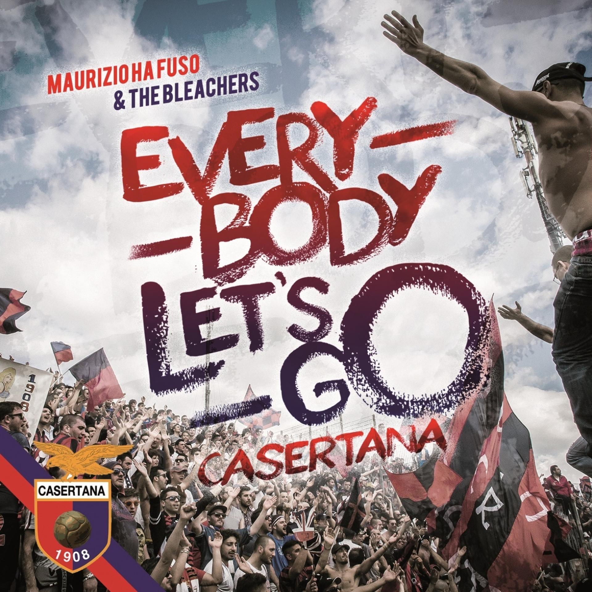 Постер альбома Everybody Let's Go Casertana