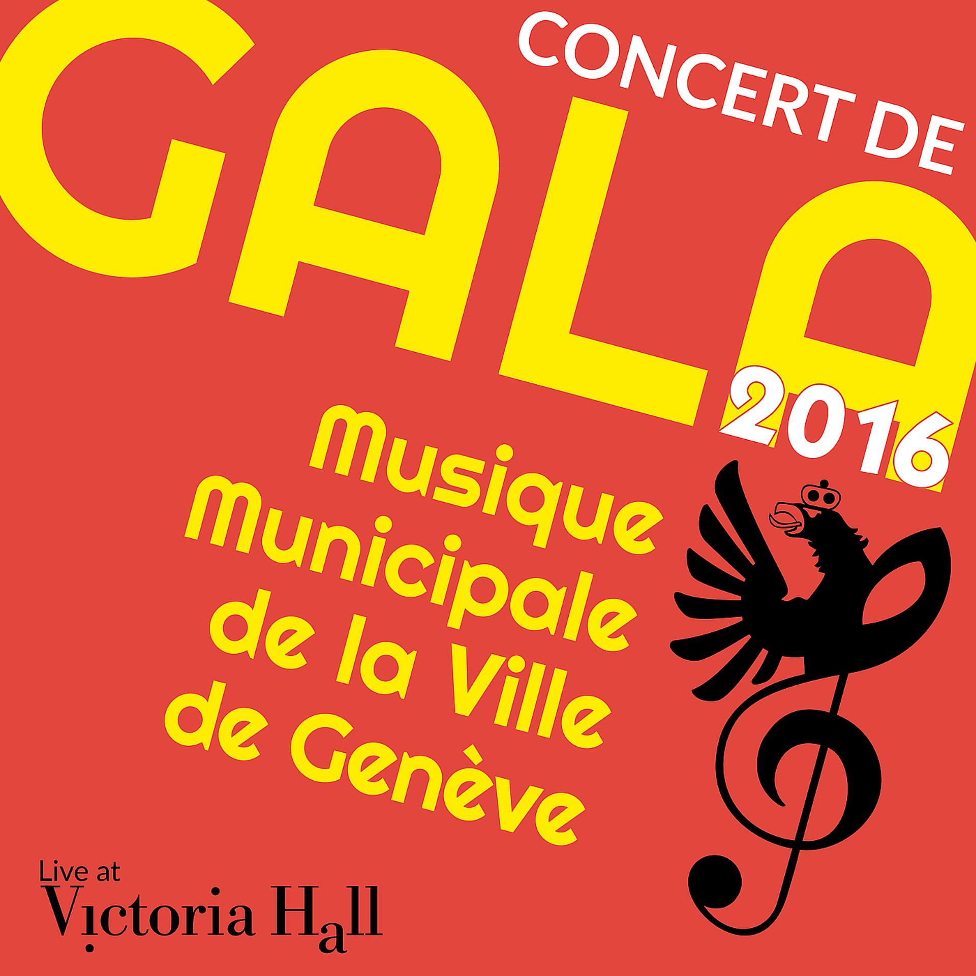 Постер альбома Concert de Gala 2016 (Live at Victoria Hall)
