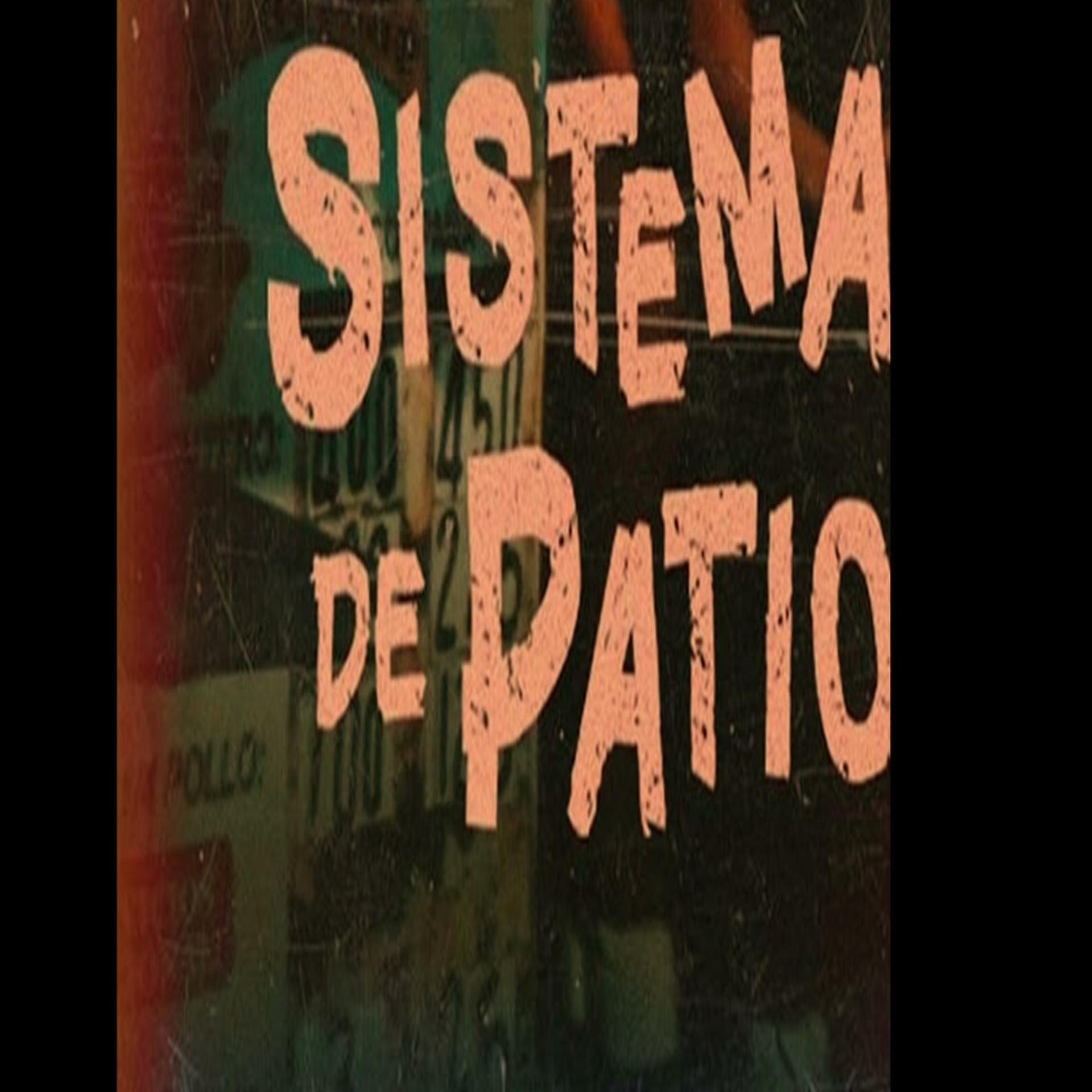 Постер альбома Sistema de patio