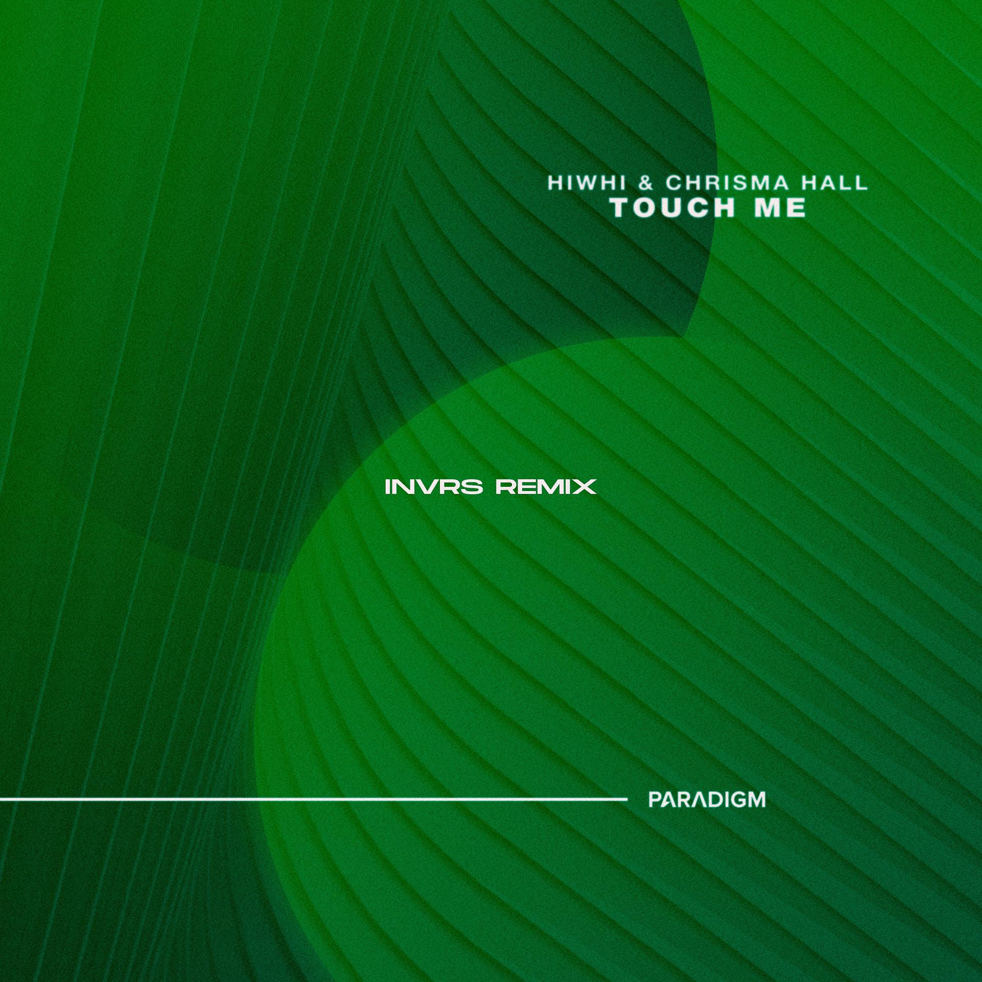 Постер альбома Touch Me (INVRS Remix)