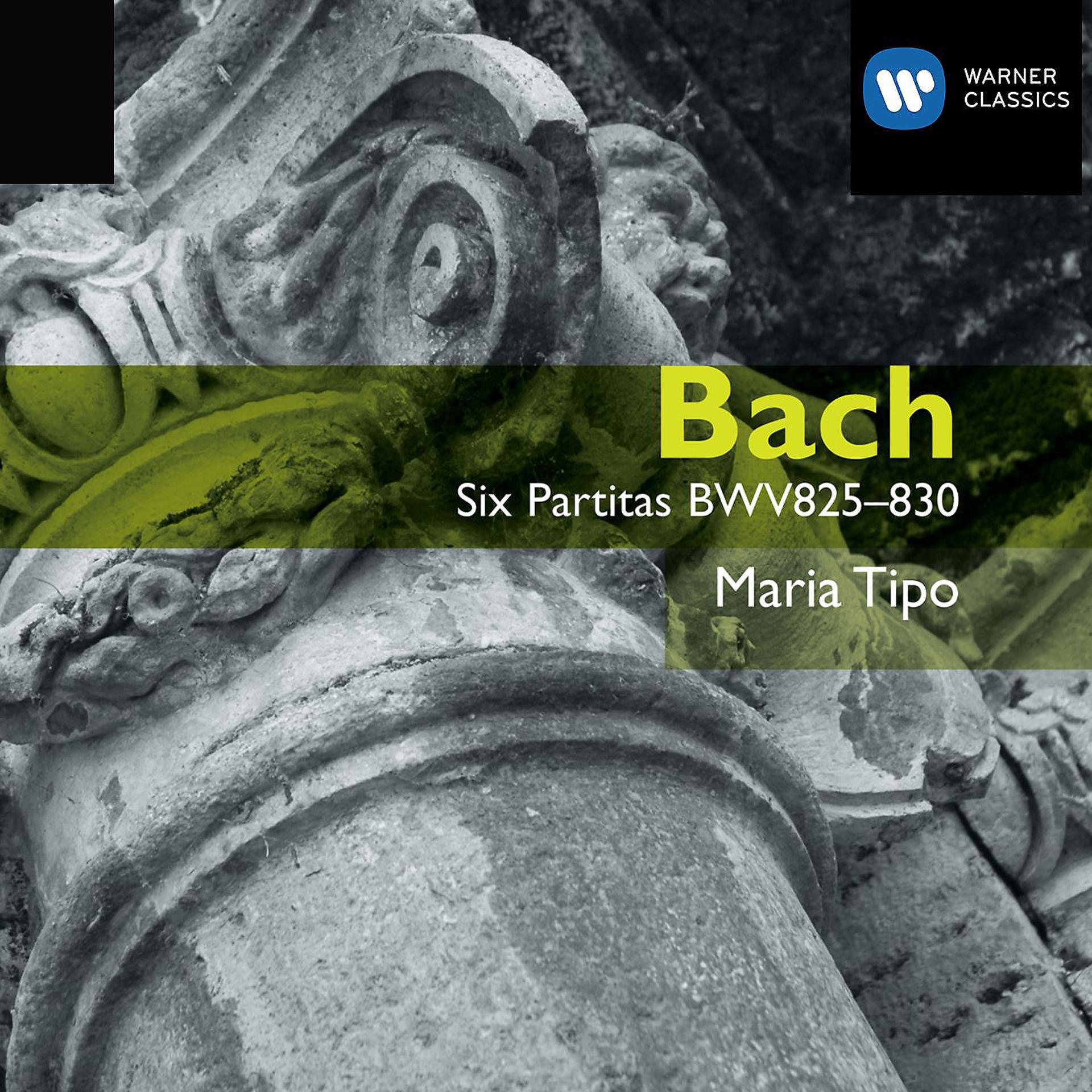 Постер альбома Bach: Six Partitas, BWV 825 - 830