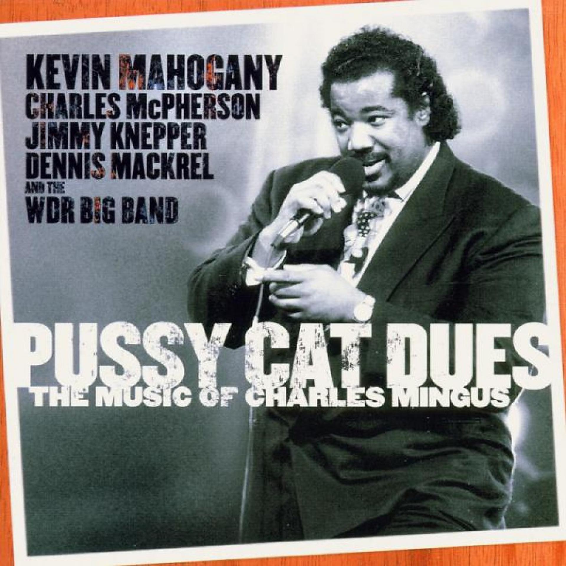 Постер альбома Pu**y Cat Dues - The Music of Charles Mingus