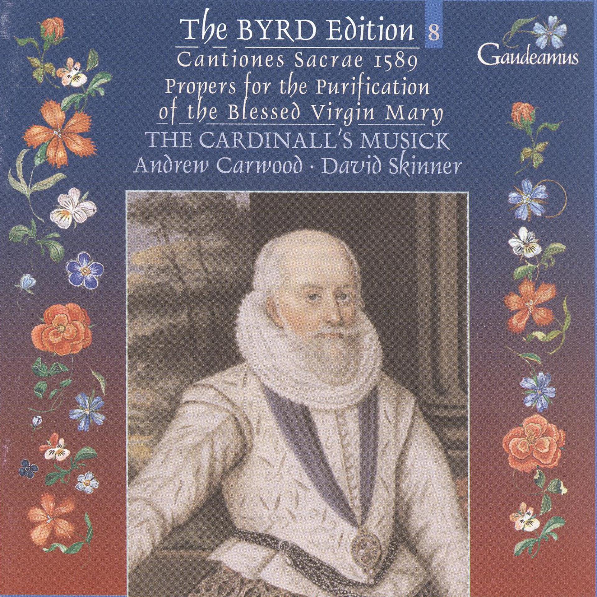 Постер альбома Byrd: Cantiones sacrae 1589; Propers for the Purification of the Blessed Virgin Mary